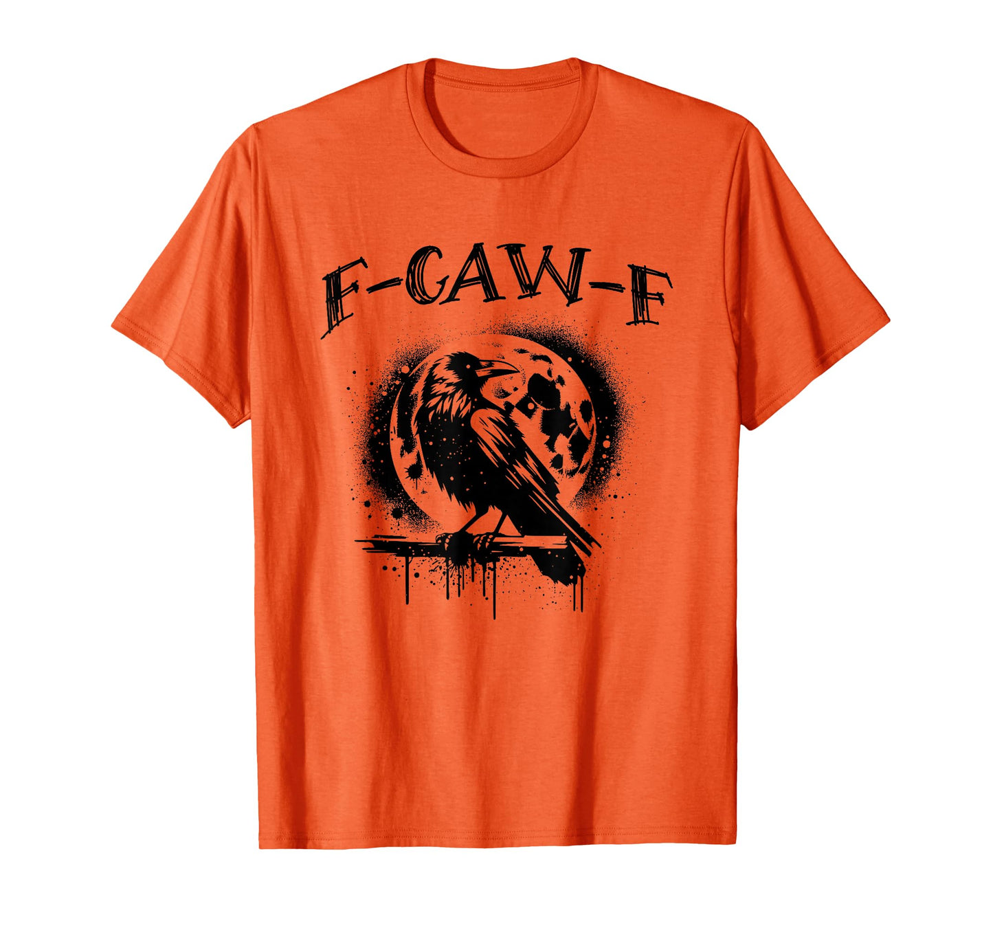 F-CAW-F Black Crow Full Moon Gothic Humor T-Shirt