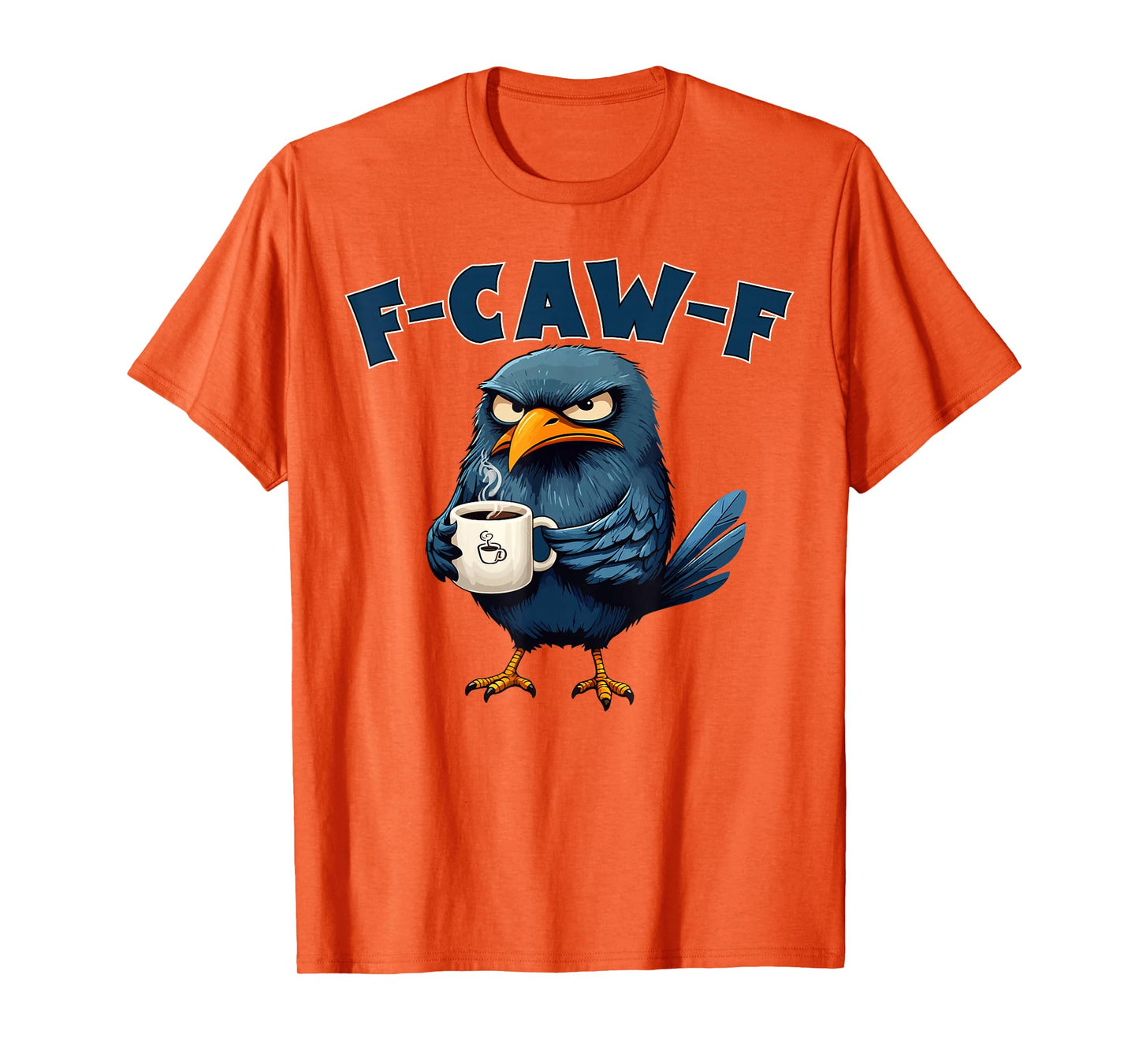 F-Caw-F Funny Crow Angry Raven Drinking Coffee Bird Lovers T-Shirt