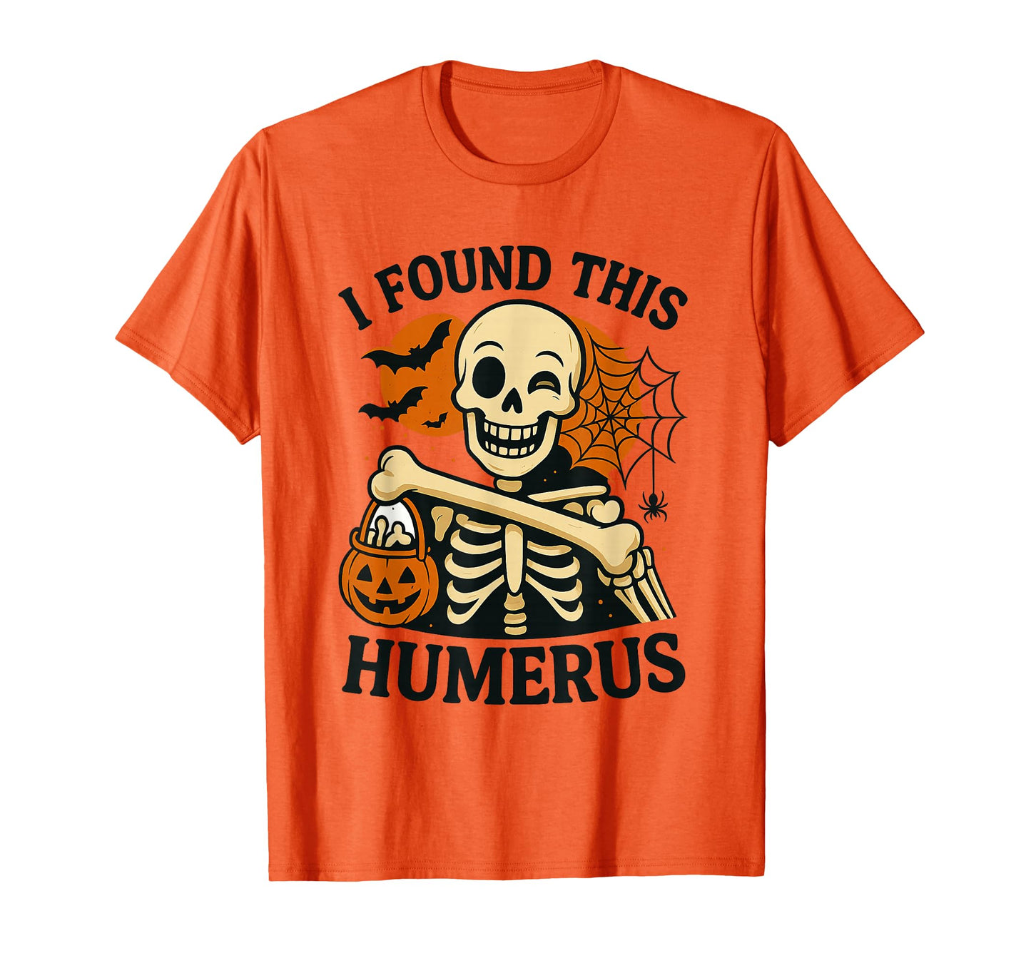 I Found This Humerus Funny Skeleton Halloween Costume T-Shirt