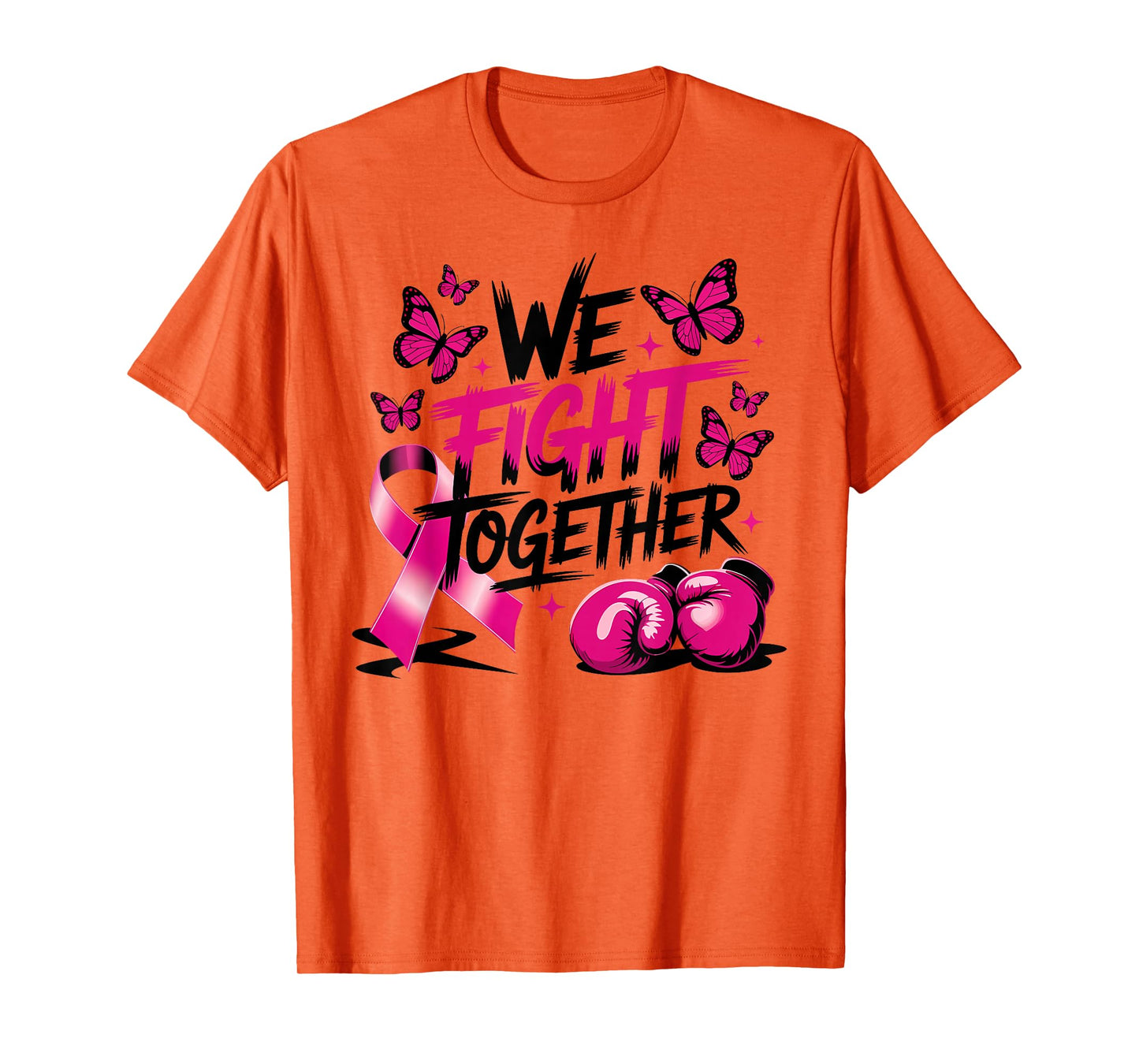We Fight Together Breast Cancer Awareness Support Squad T-Shirt