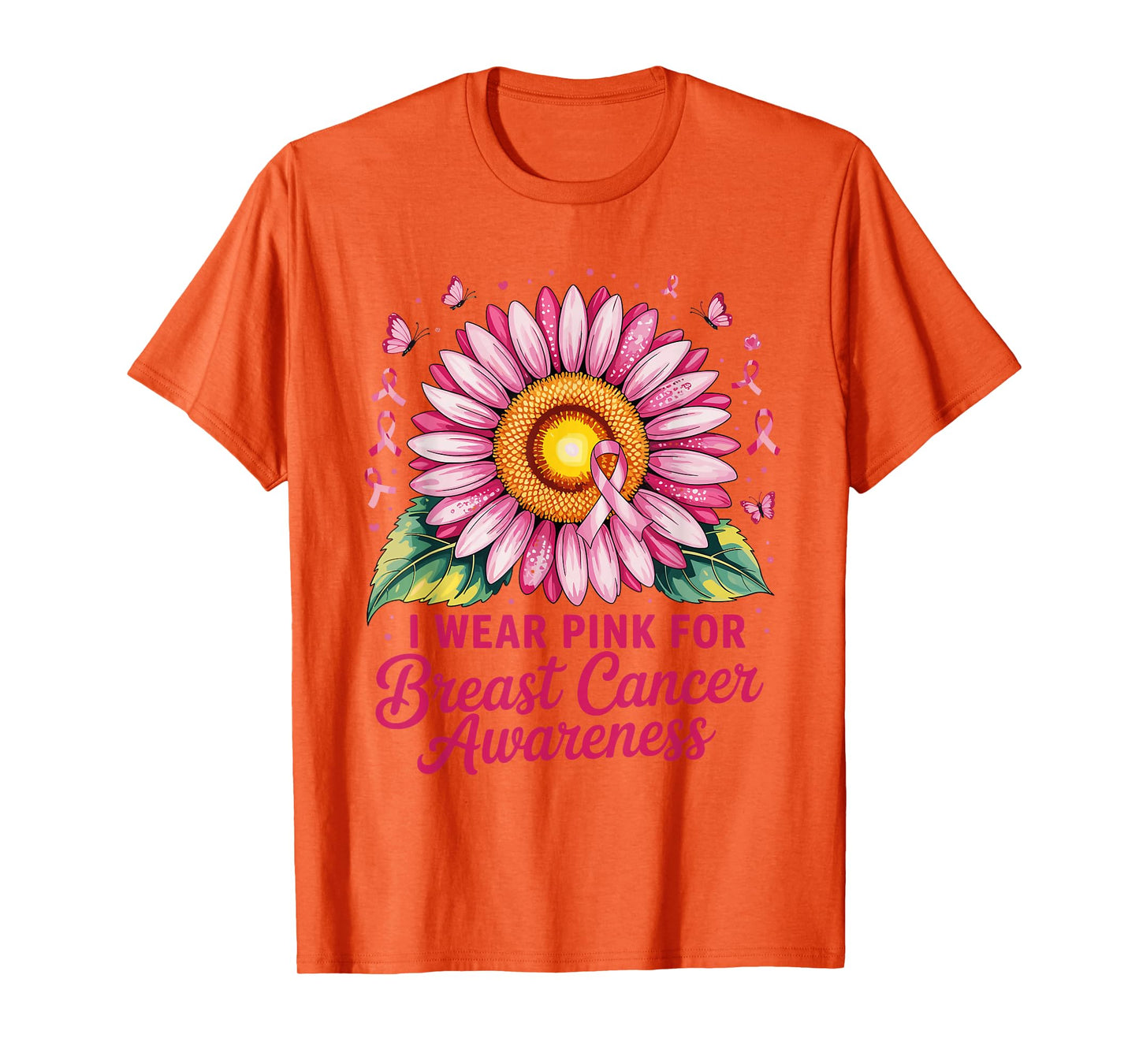I Wear Pink For Breast Cancer Awareness T-Shirt
