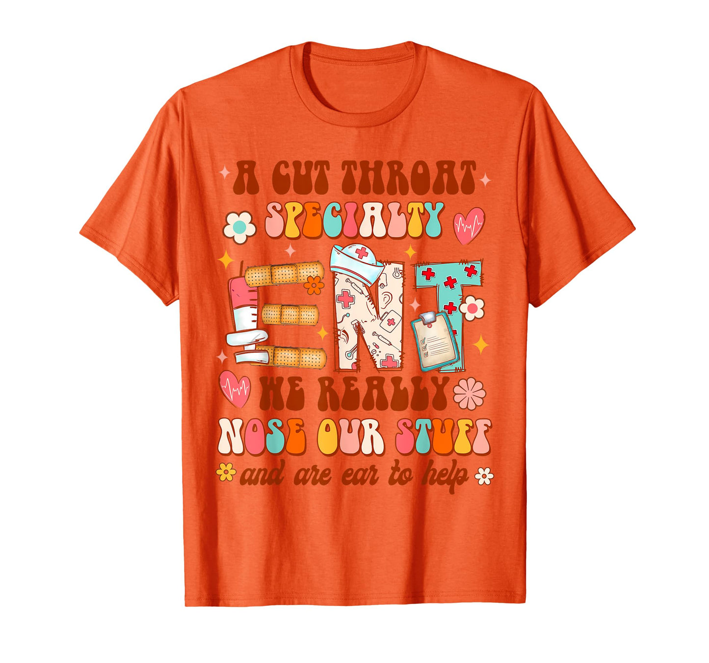 Otolaryngologist Otolaryngology A Cut Throat Specialty ENT T-Shirt