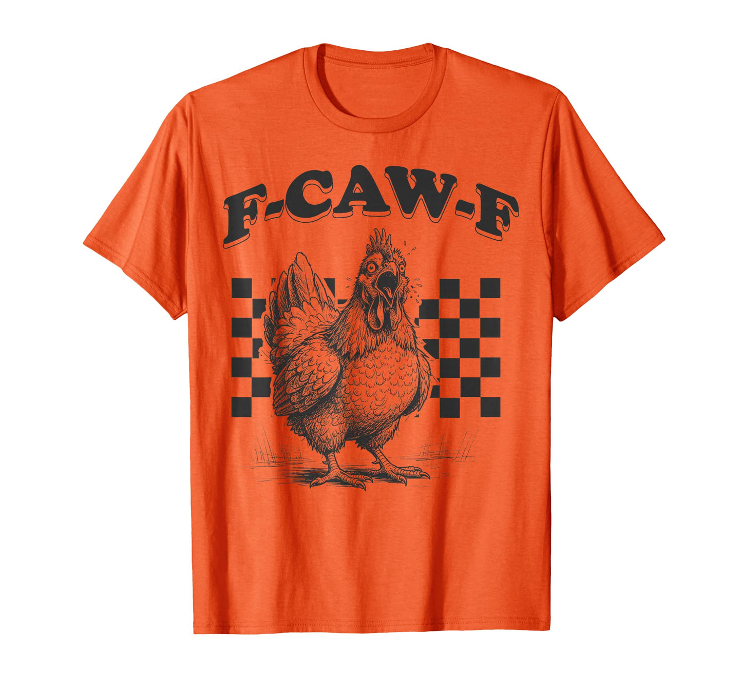 Funny F-Caw-F Rooster Chicken Pun Meme, Retro Humor Quote T-Shirt