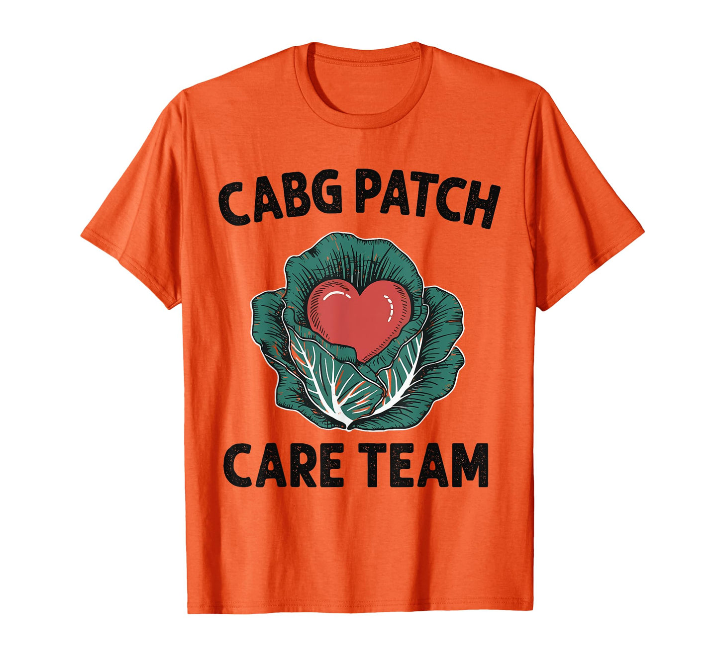 Cabbage Heart CVICU Nurse CABG Patch Care Cardiology Team T-Shirt