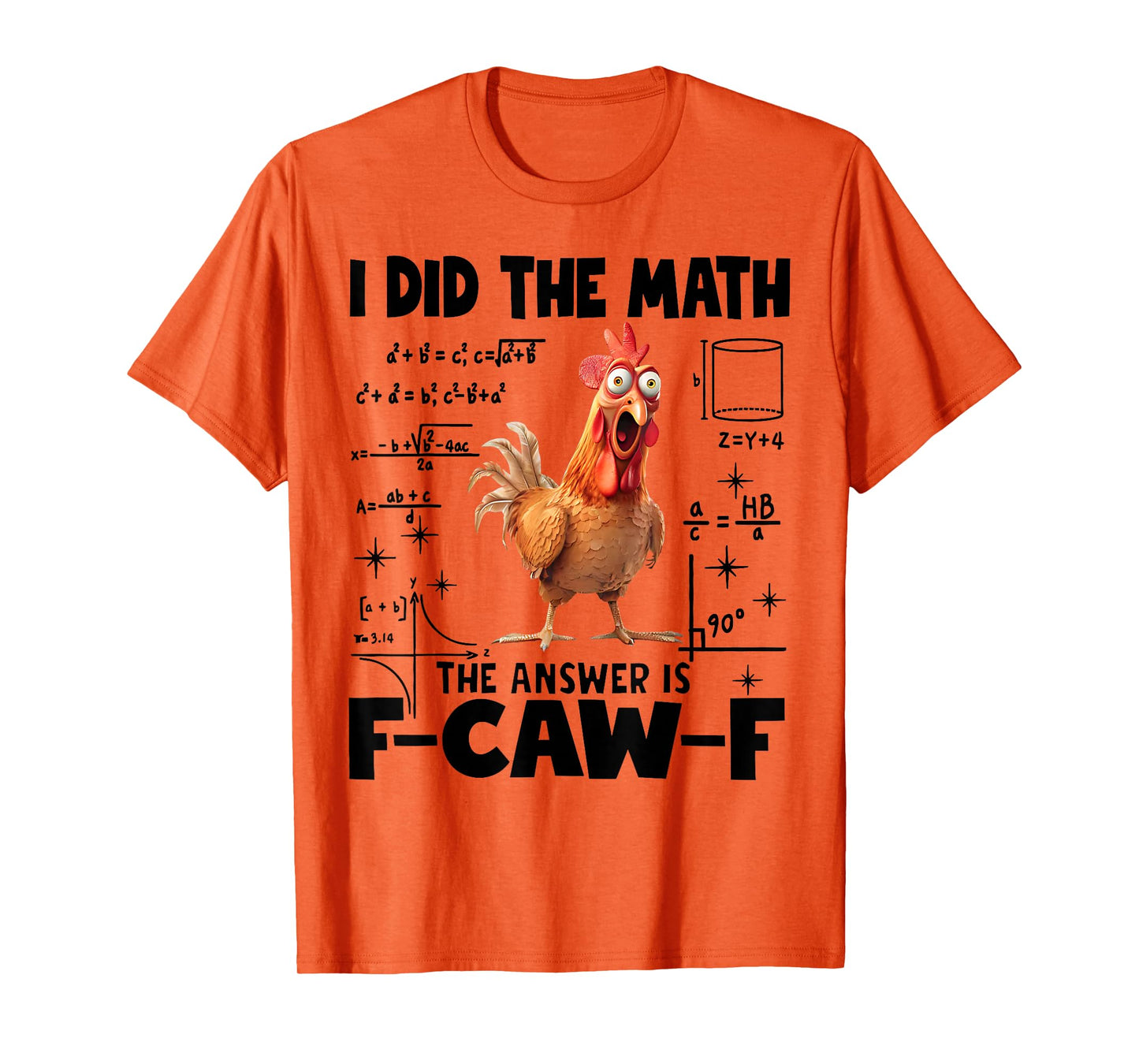 F-Caw-F Funny Chicken Humor F-Caw-F Quote Rooster Meme T-Shirt