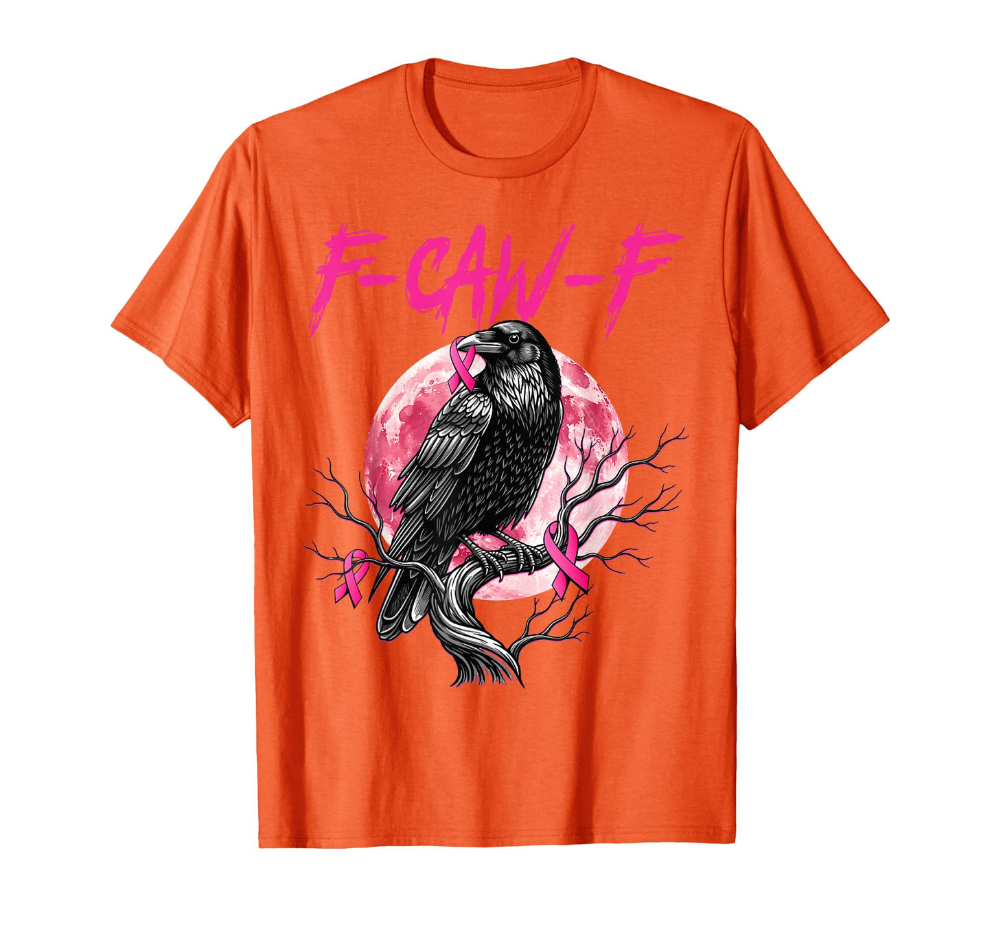 Funny Black Bird F-Caw-F Black Crow Breast Cancer Awareness T-Shirt