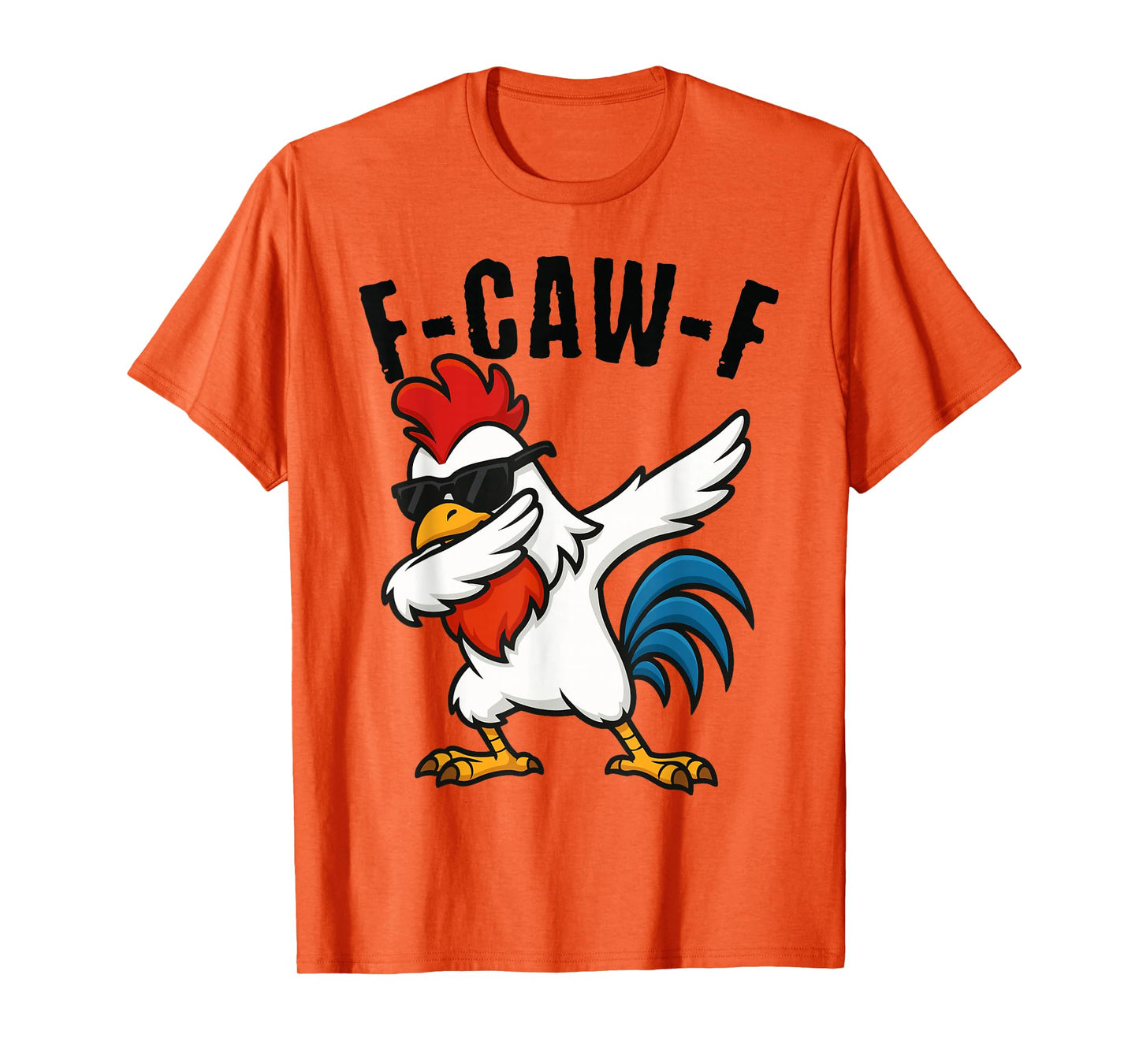 F Caw F Dab T-Shirt