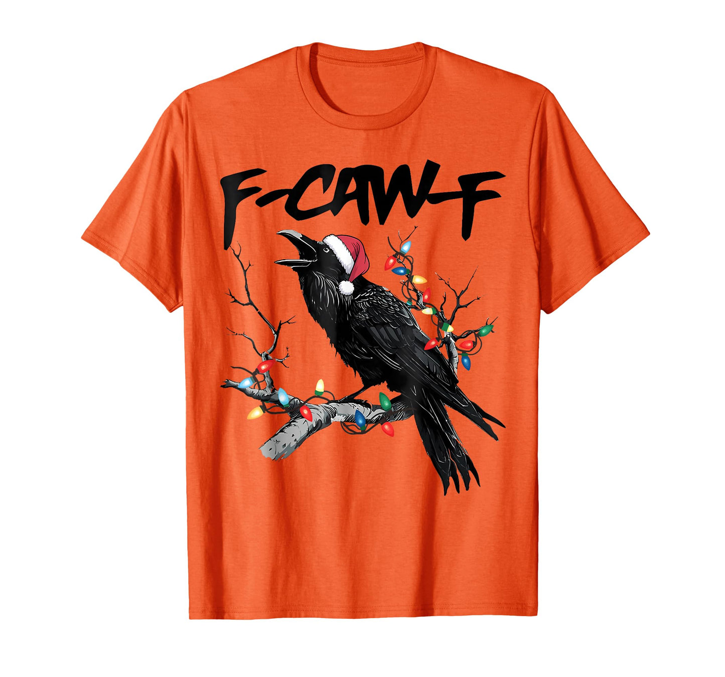 F-Caw-F Black Crow Pun Funny Bird Cawing Grunge Christmas T-Shirt