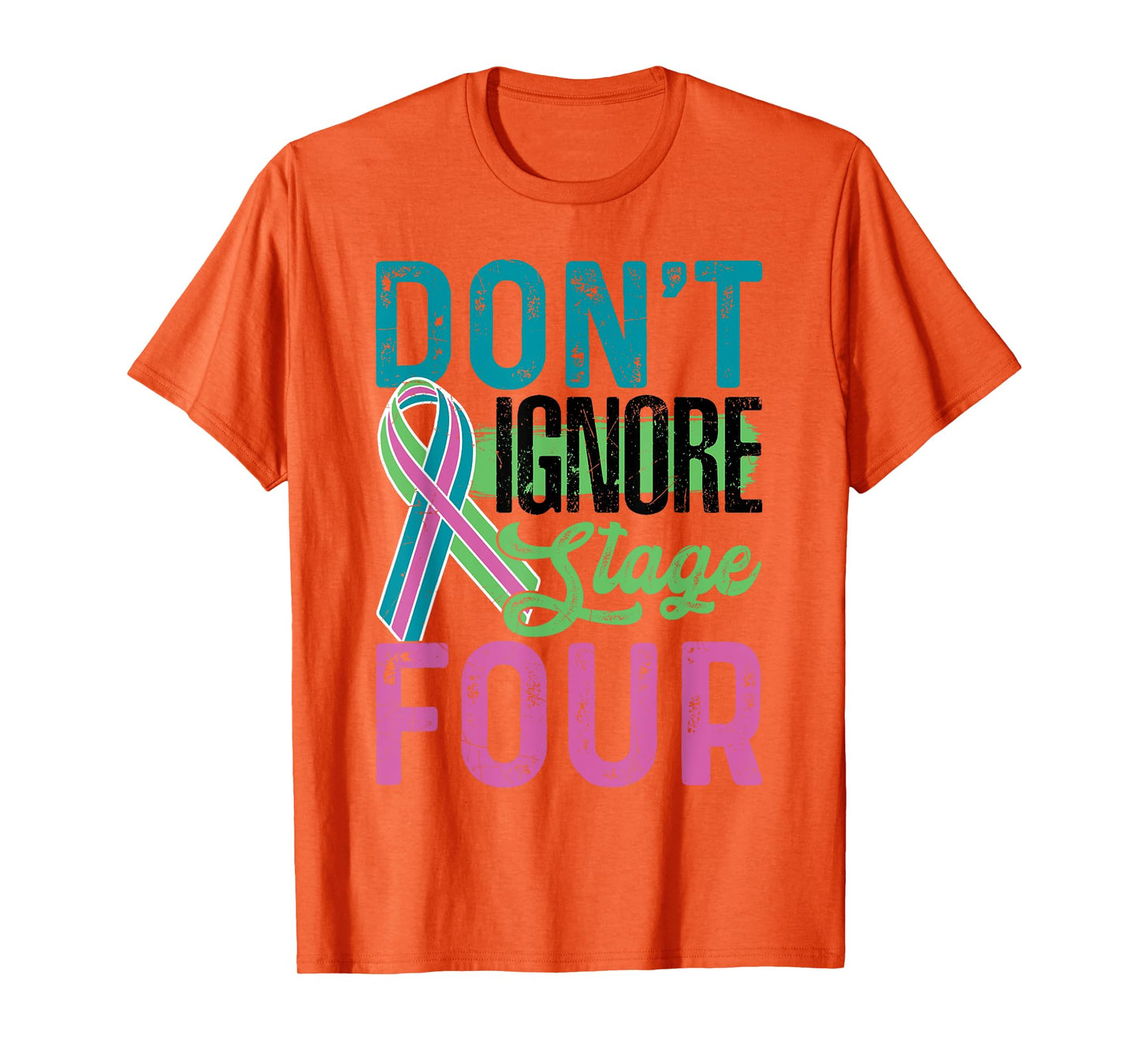 Don't Ignore Stage Four Metastatic Breast Cancer Awareness T-Shirt