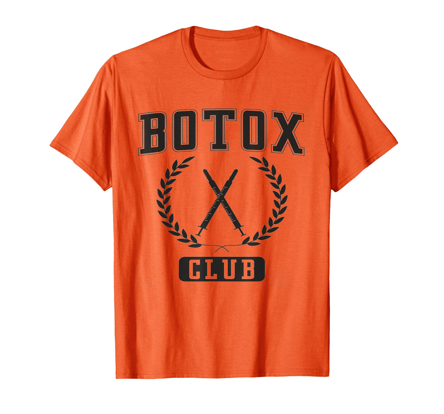 Botox Club Aesthetic Nurse Injector Dermatology Botox Nurse T-Shirt