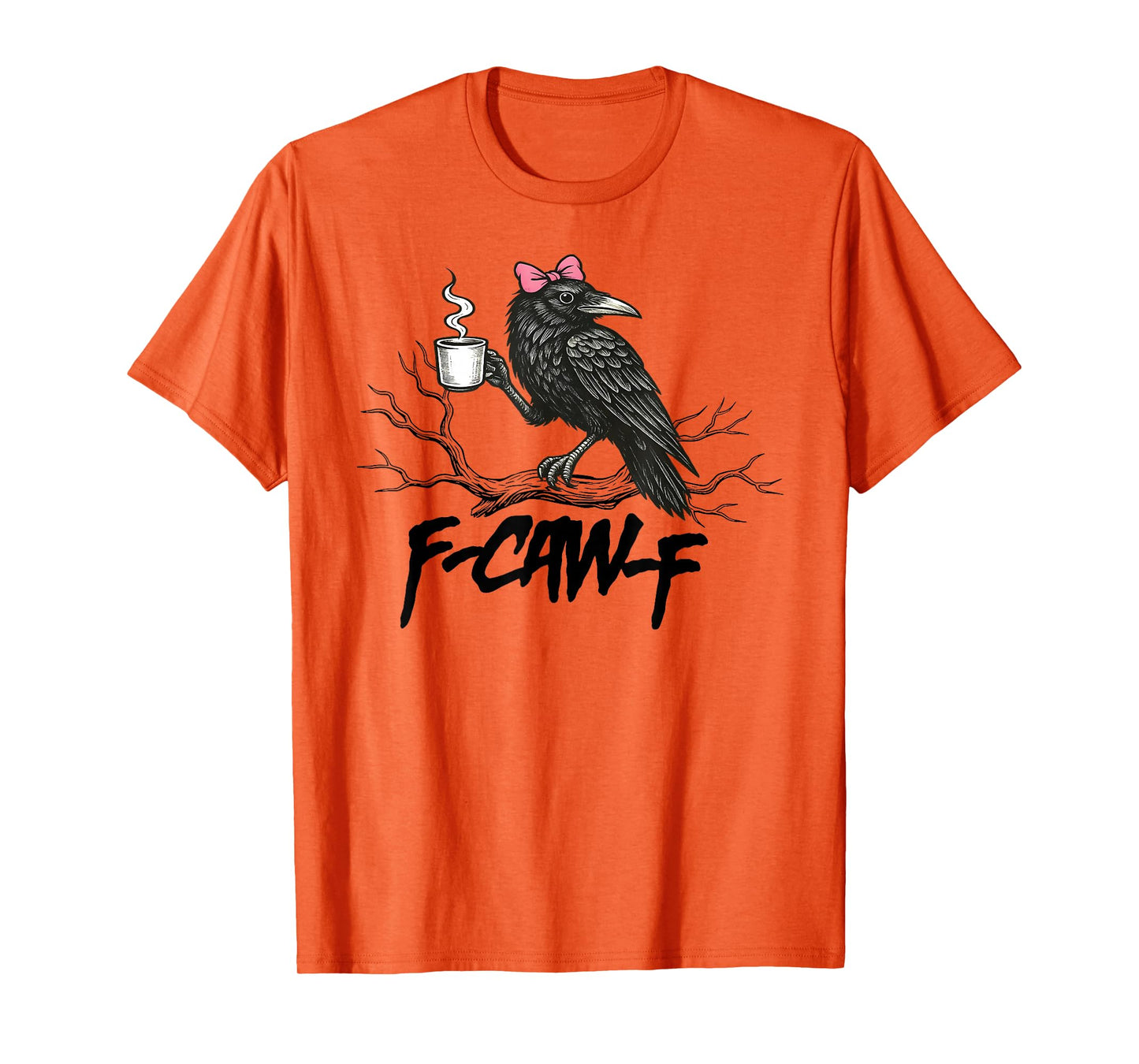 F-Caw-F Black Crow Pun Funny Bird Cawing Grunge Halloween T-Shirt