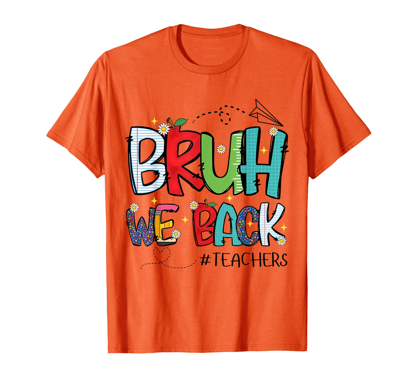 Bruh We Back Back To School Boys Girls Teachers First Day T-Shirt