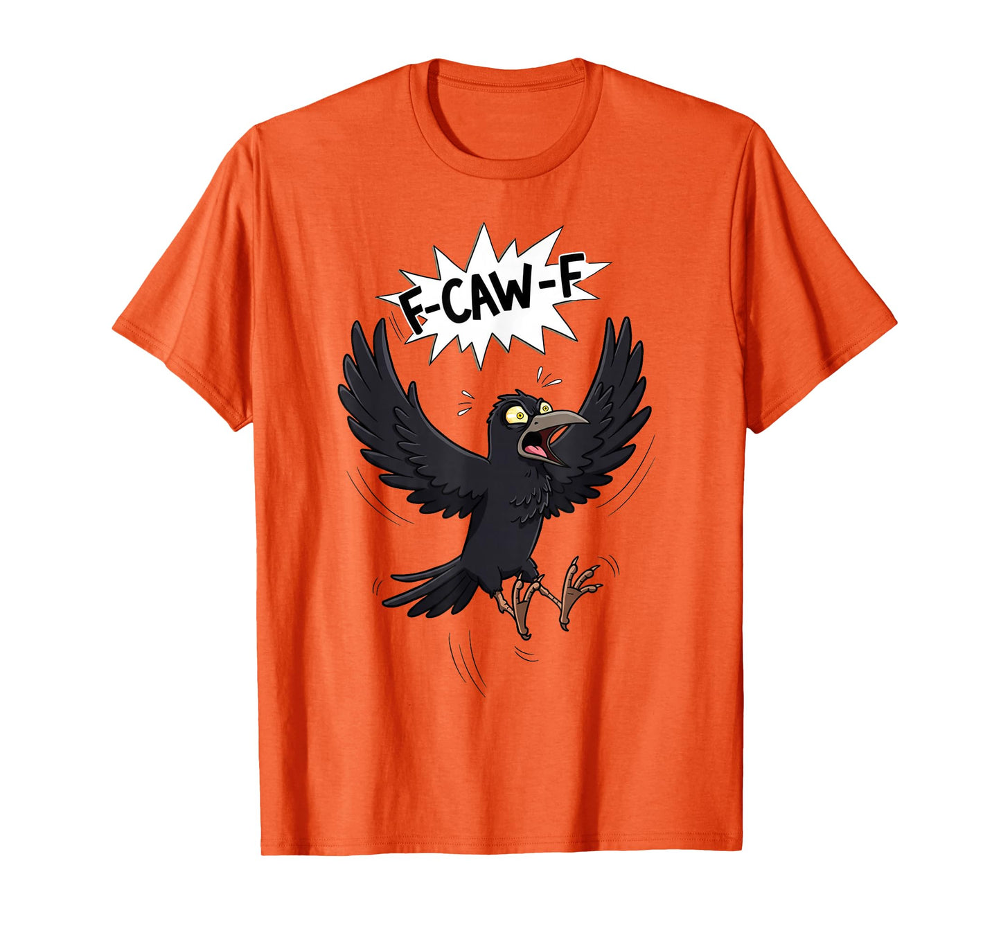 F-Caw-F Black Crow Funny Black Bird Moon Gothic Adult Humor T-Shirt