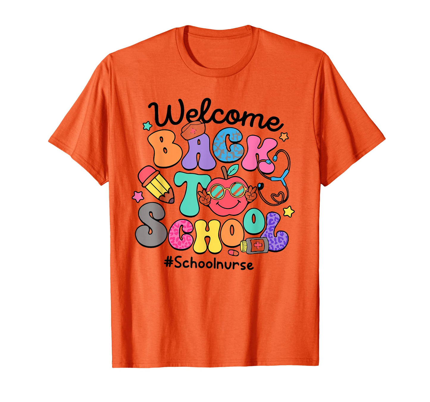 Funny Welcome Back To School Nurse First Day Of School T-Shirt