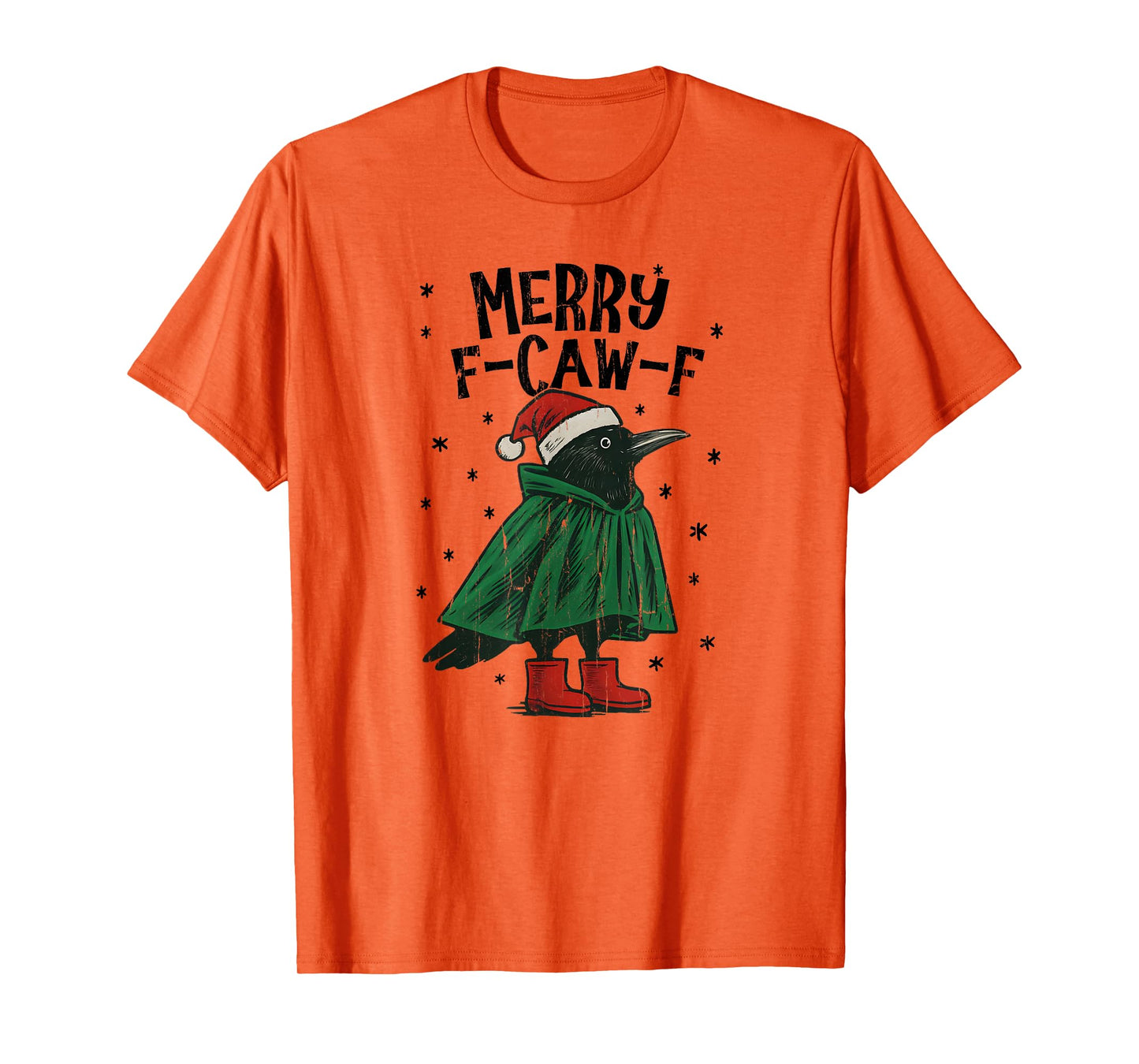 Merry F-Caw-F, Merry Christmas F-Caw-F T-Shirt