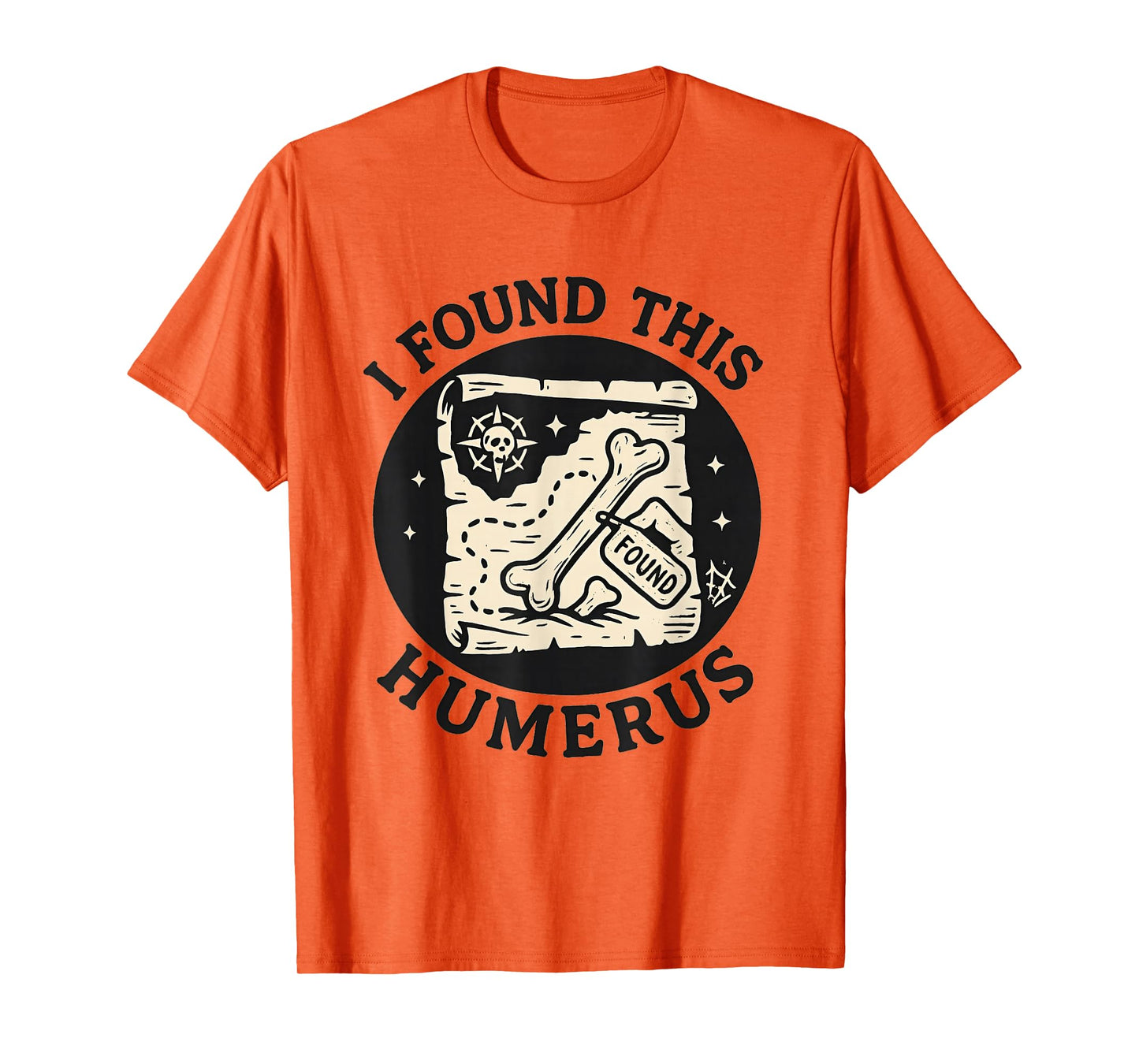 I Found This Humerus Skeleton Halloween Costume Funny Skull T-Shirt