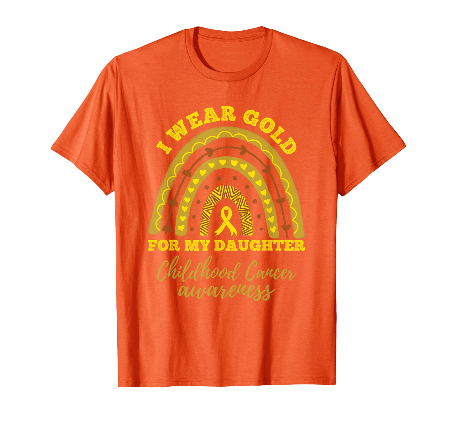 I Wear Gold For My Daughter Childhood Cancer Awareness T-Shirt