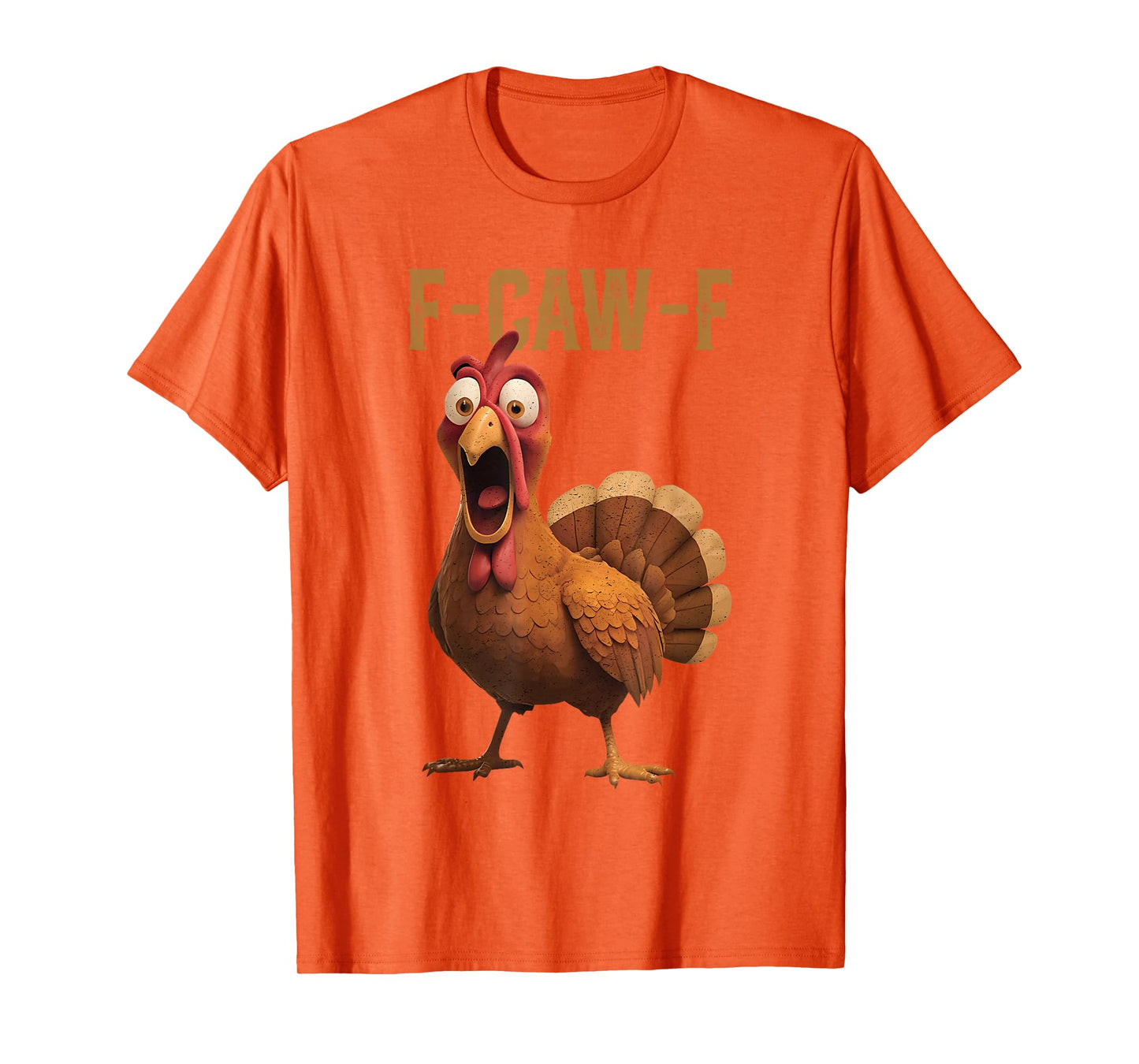 F-Caw-F FCAWF Funny Chicken Humor T-Shirt