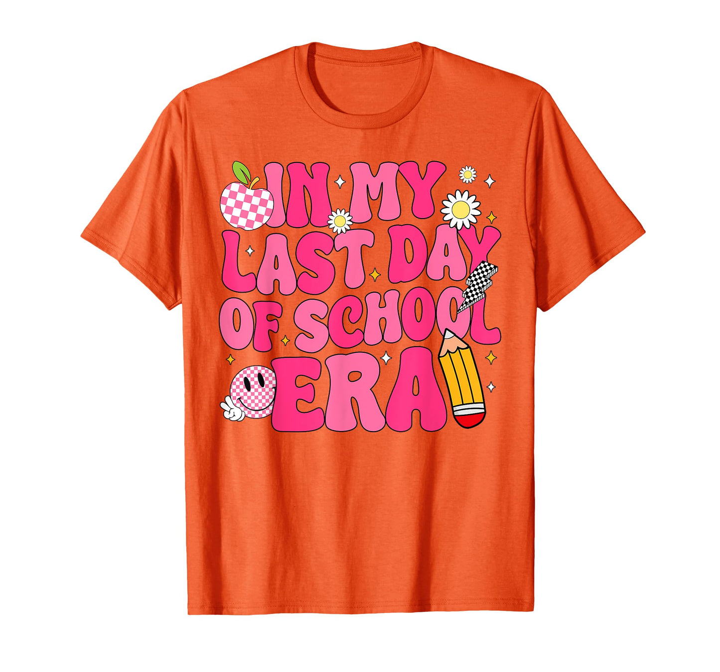 In My Last Day Of School Era Teacher Boys Girls Hello Summer T-Shirt