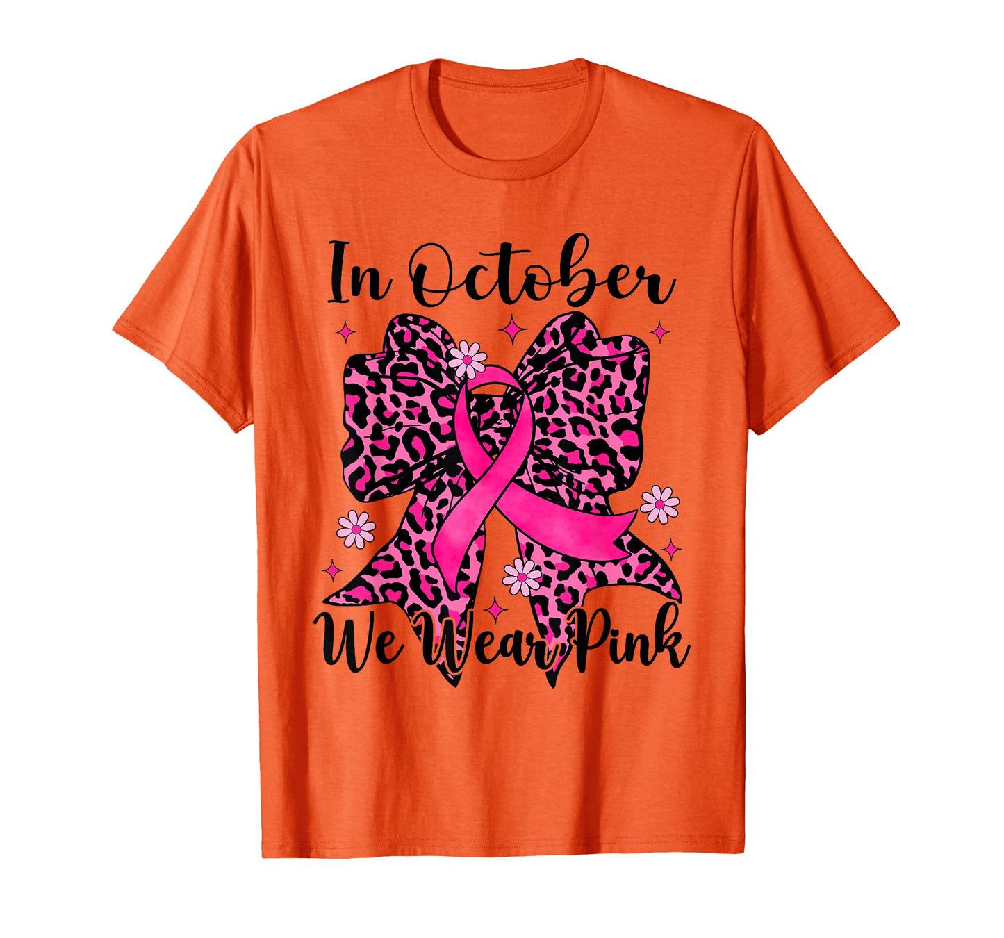 Leopard Bow Breast Cancer in October We Wear Pink T-Shirt