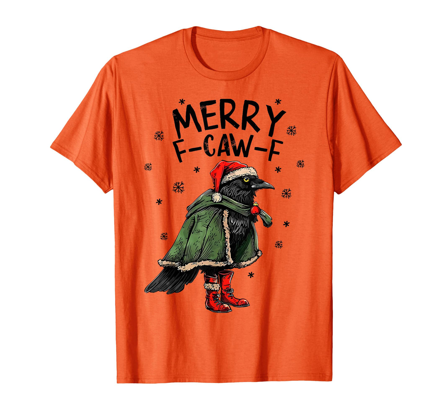 Merry F Caw F Christmas Funny Santa Raven Bird Men Women T-Shirt