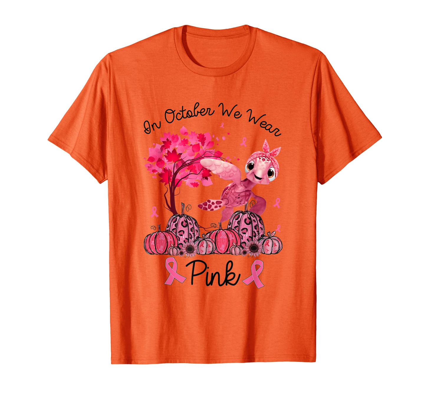 In October We Wear Pink Turtle Breast Cancer Awareness Gifts T-Shirt