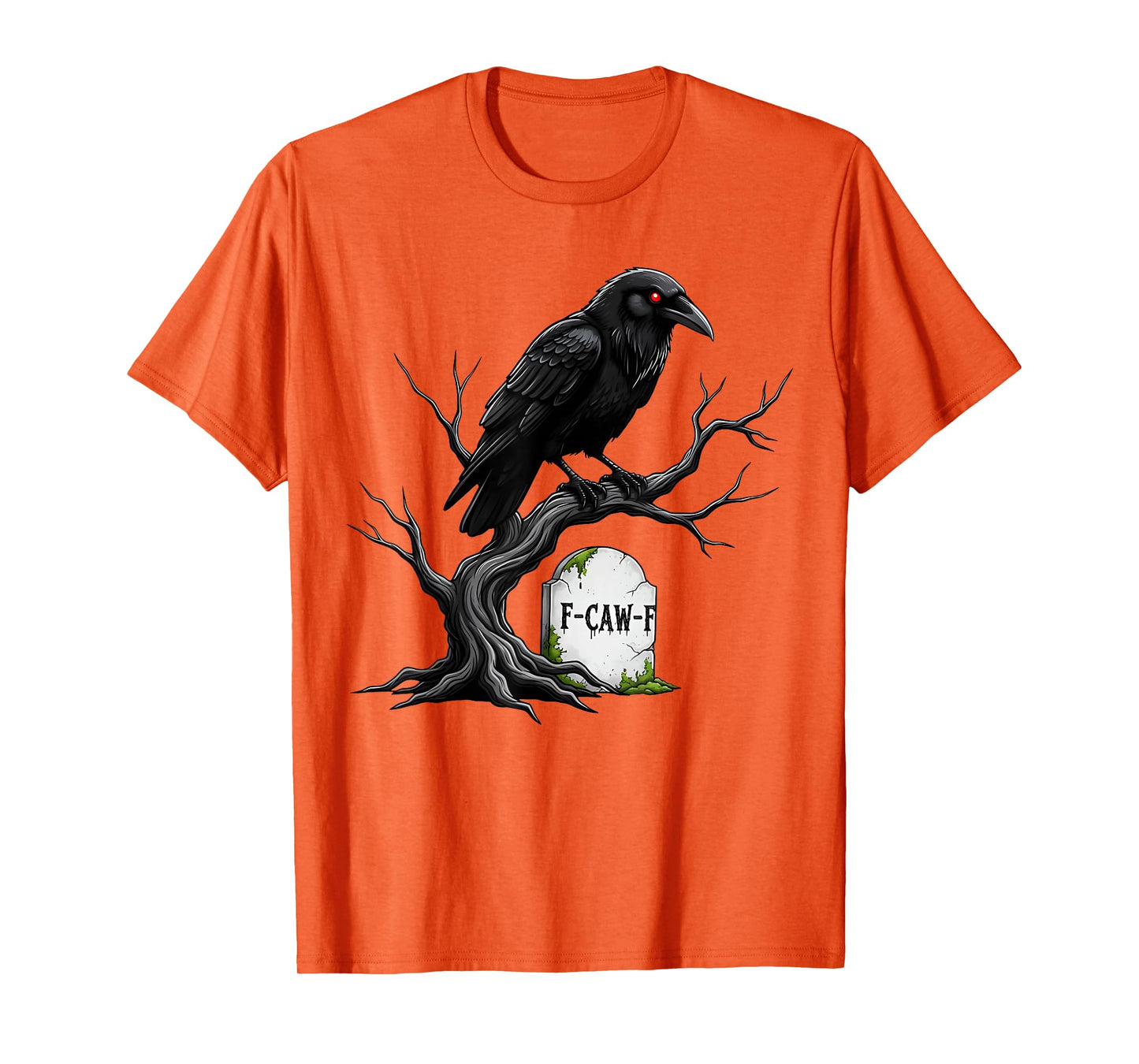 Halloween Black Crow F-Caw-F Funny Black Bird Men Women T-Shirt