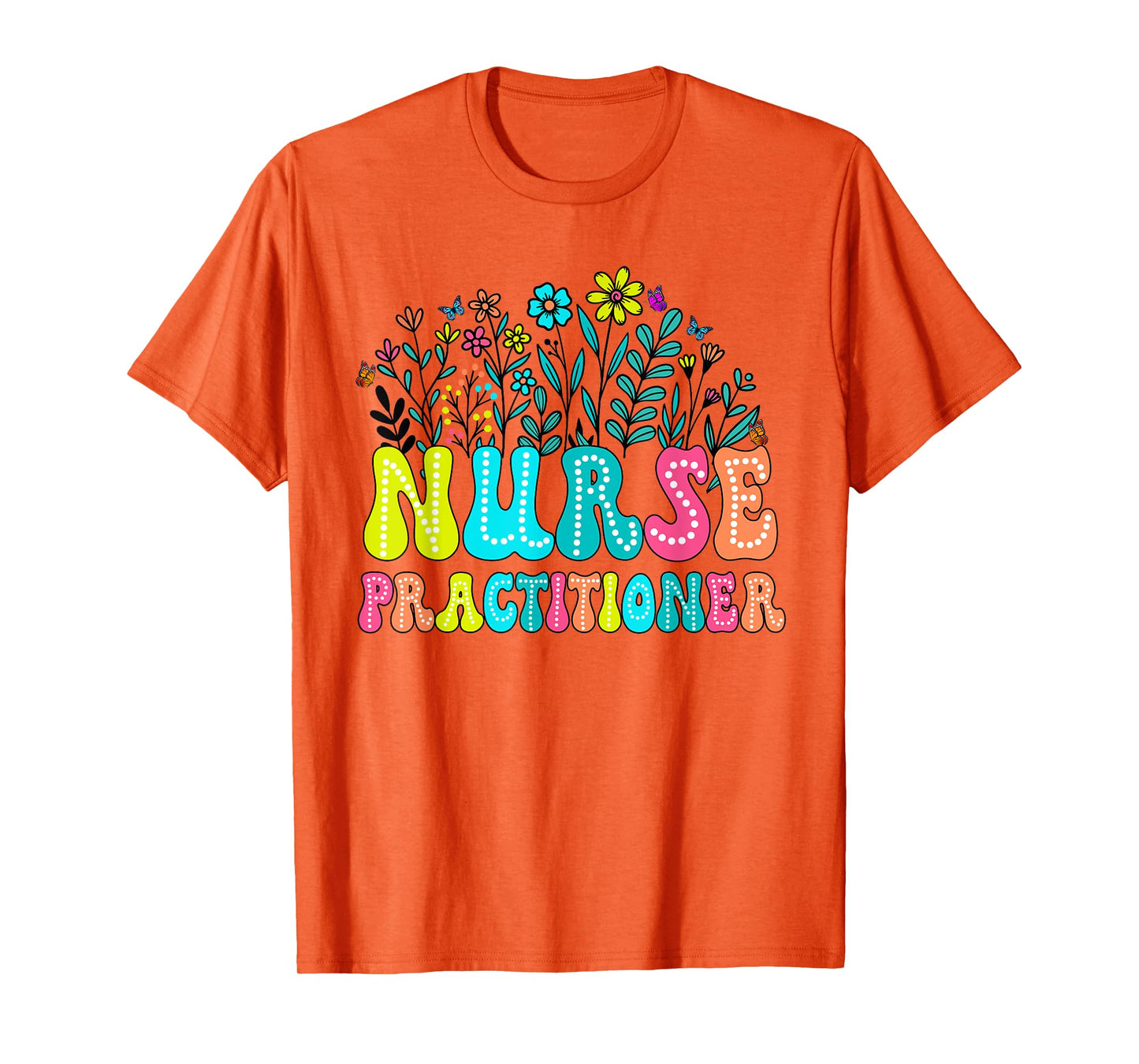 Nurse Practitioner Week Groovy Wildflower Appreciation Day T-Shirt