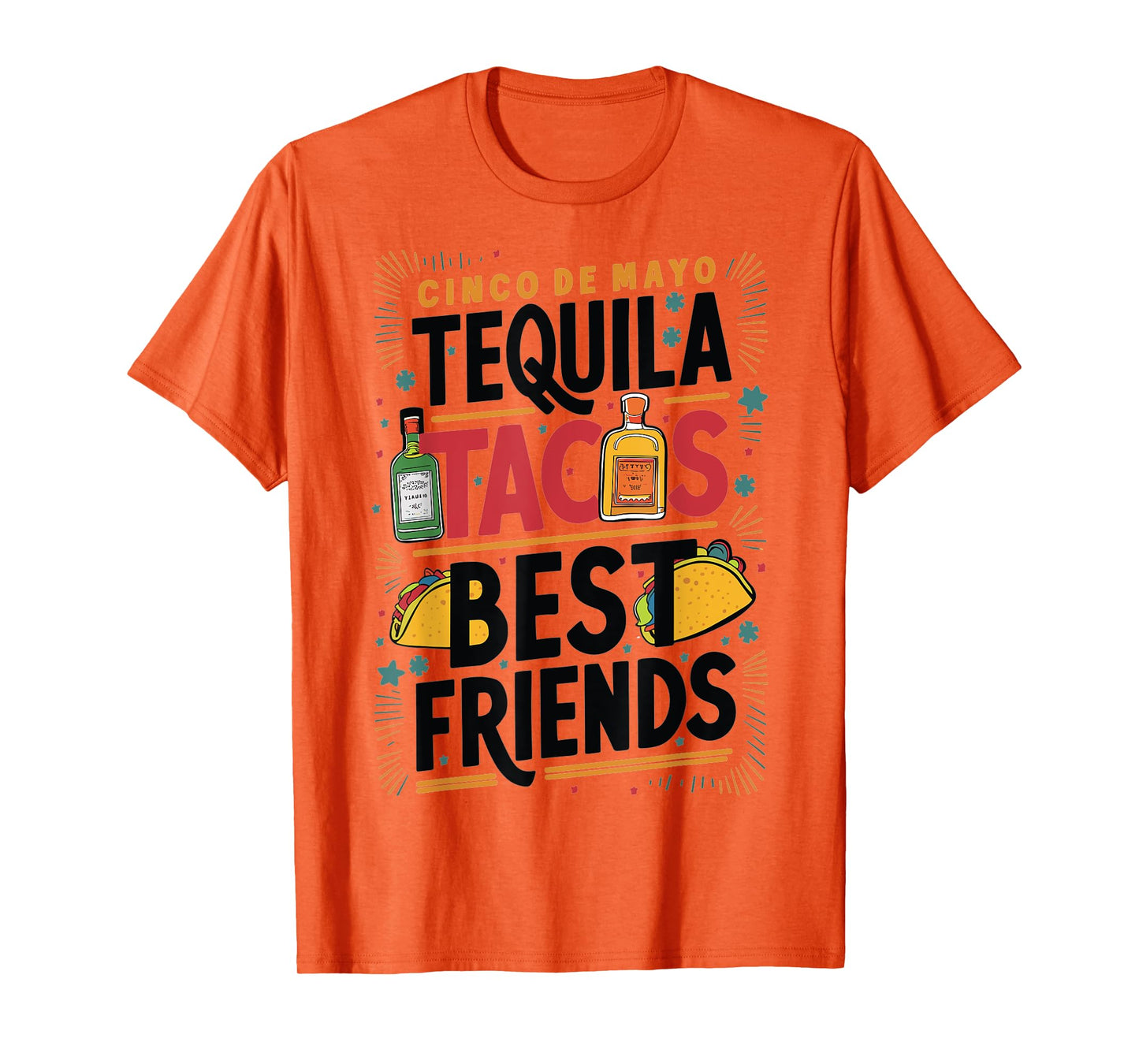 Tequila Tacos Best Friends Drinking Cinco De Mayo T-Shirt