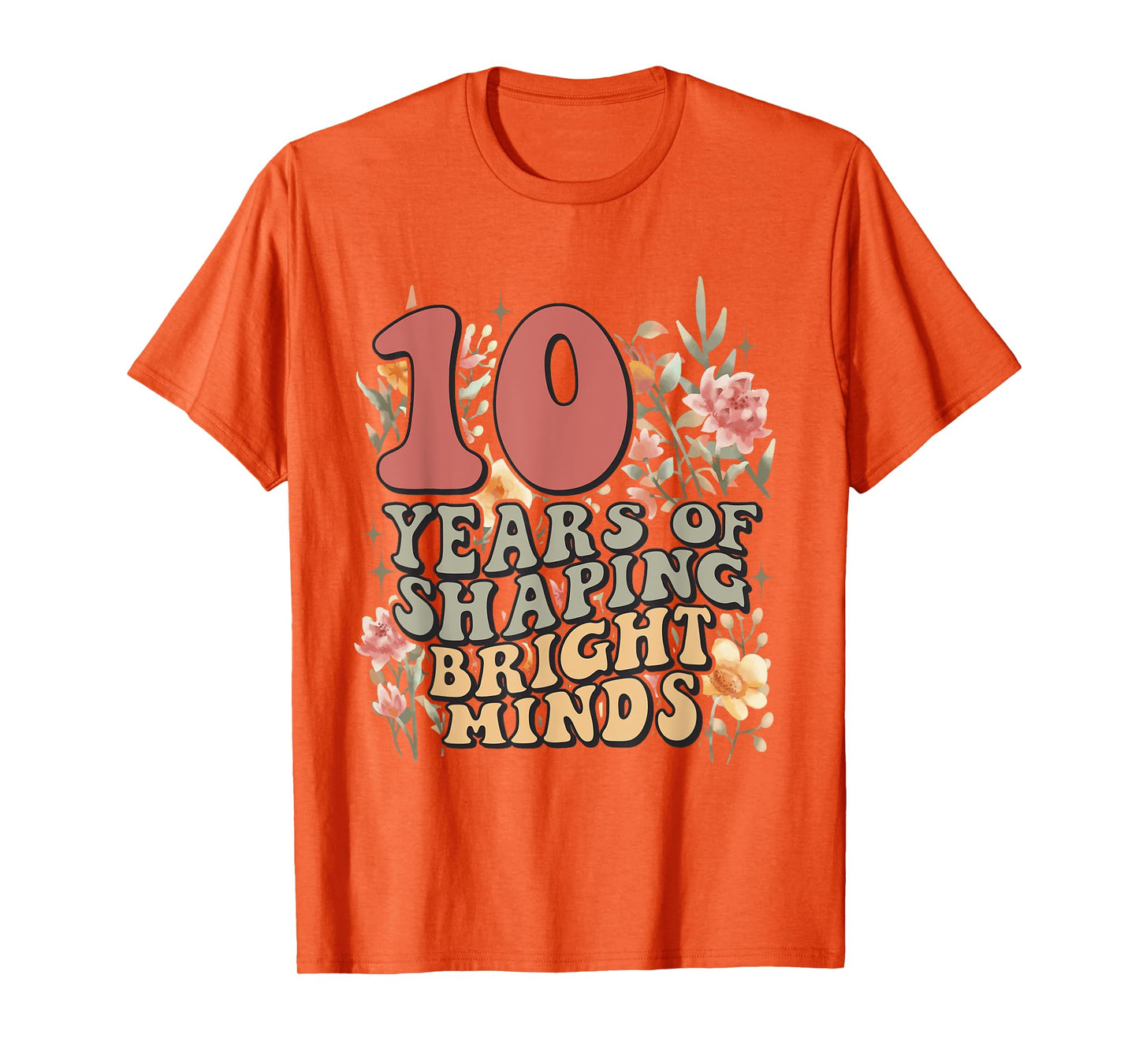 Teacher Anniversary 10 Years Women Proud Teaching Teacher T-Shirt