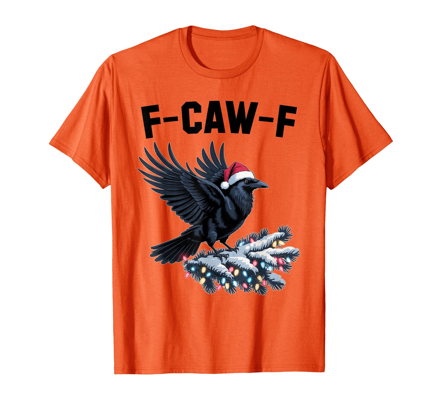 Crow F-CAW-F Black Bird Gothic Christmas Lights Santa Hat T-Shirt