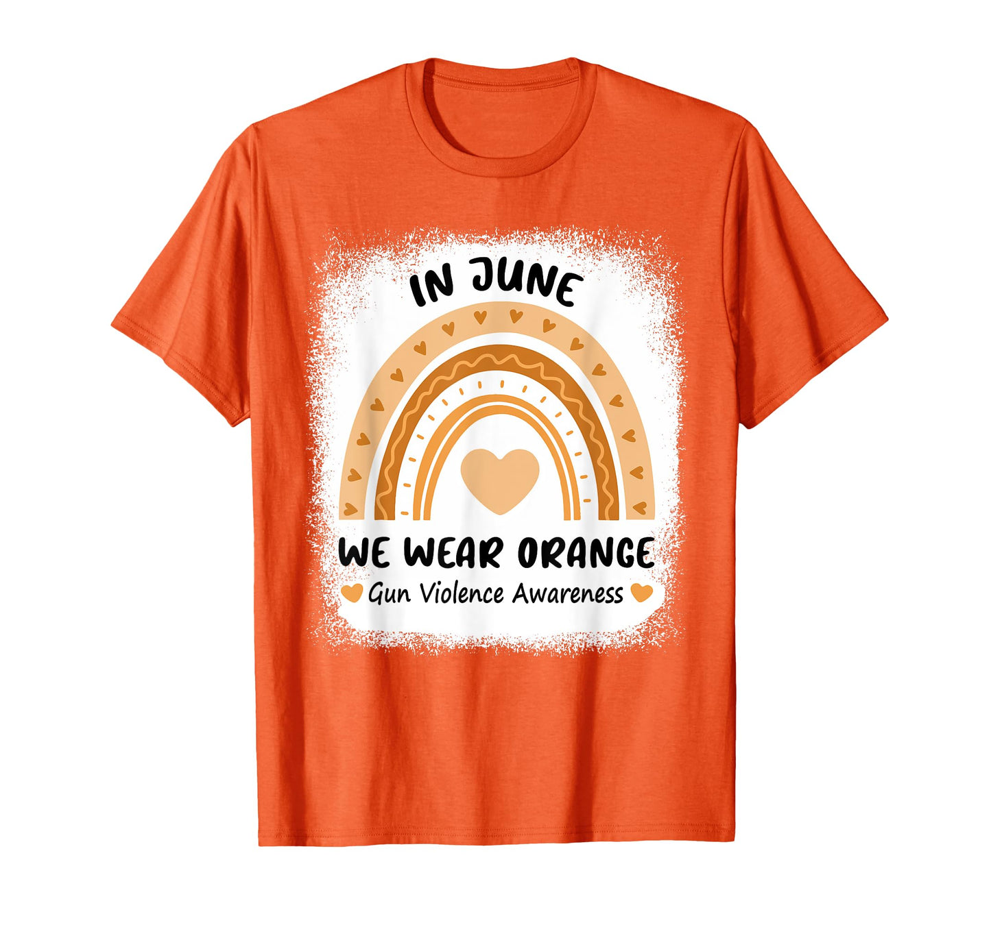 Rainbow In June We Wear Orange Gun Violence Awareness Day T-Shirt