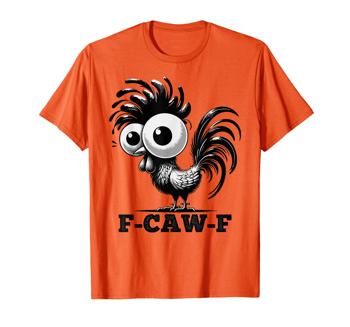 F-Caw-F Funny Rooster Meme Chicken Humor Animal Joke T-Shirt
