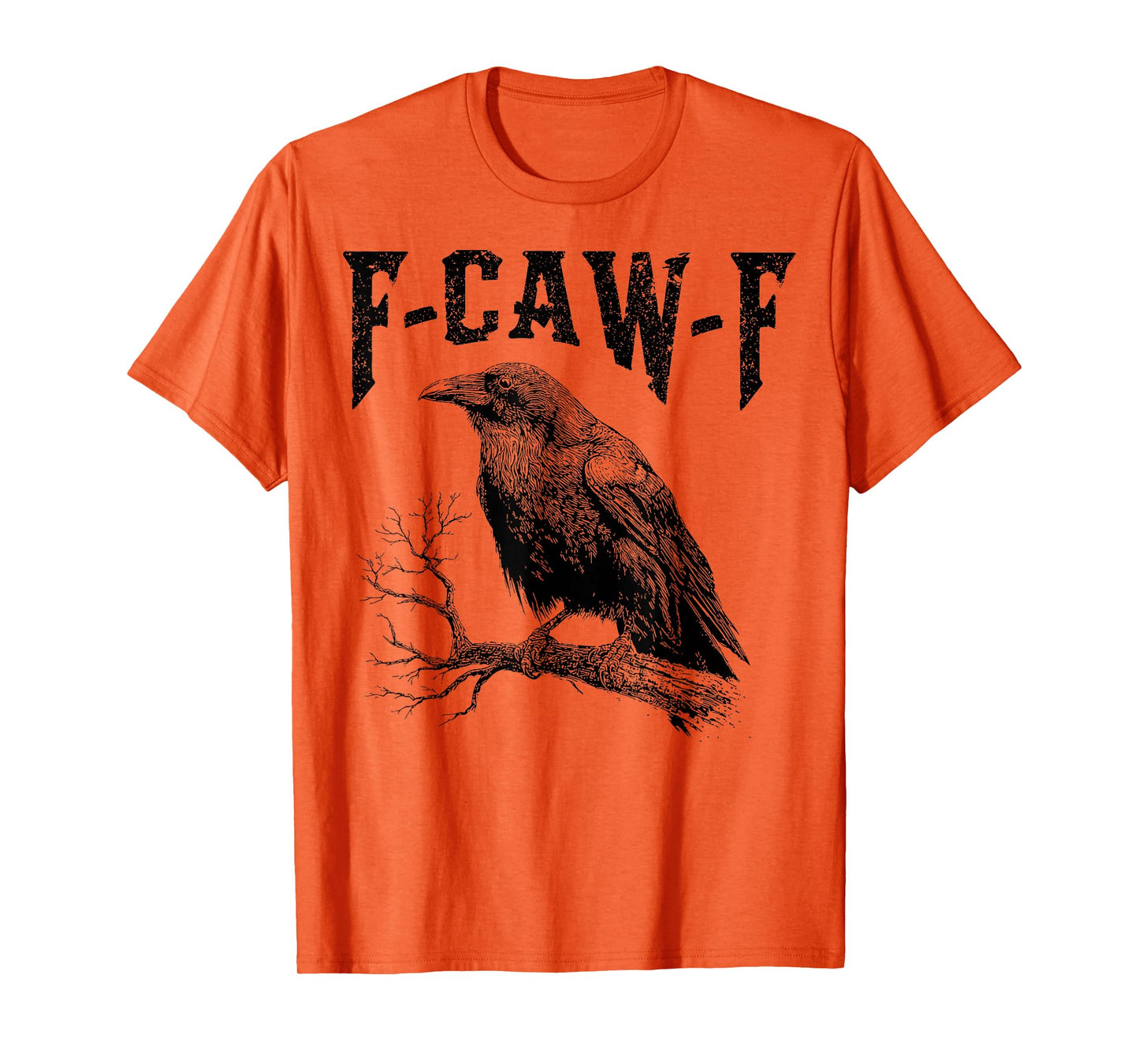 Funny F Caw F Raven Bird Gothic Graphic F-CAW-F Crow Pun T-Shirt