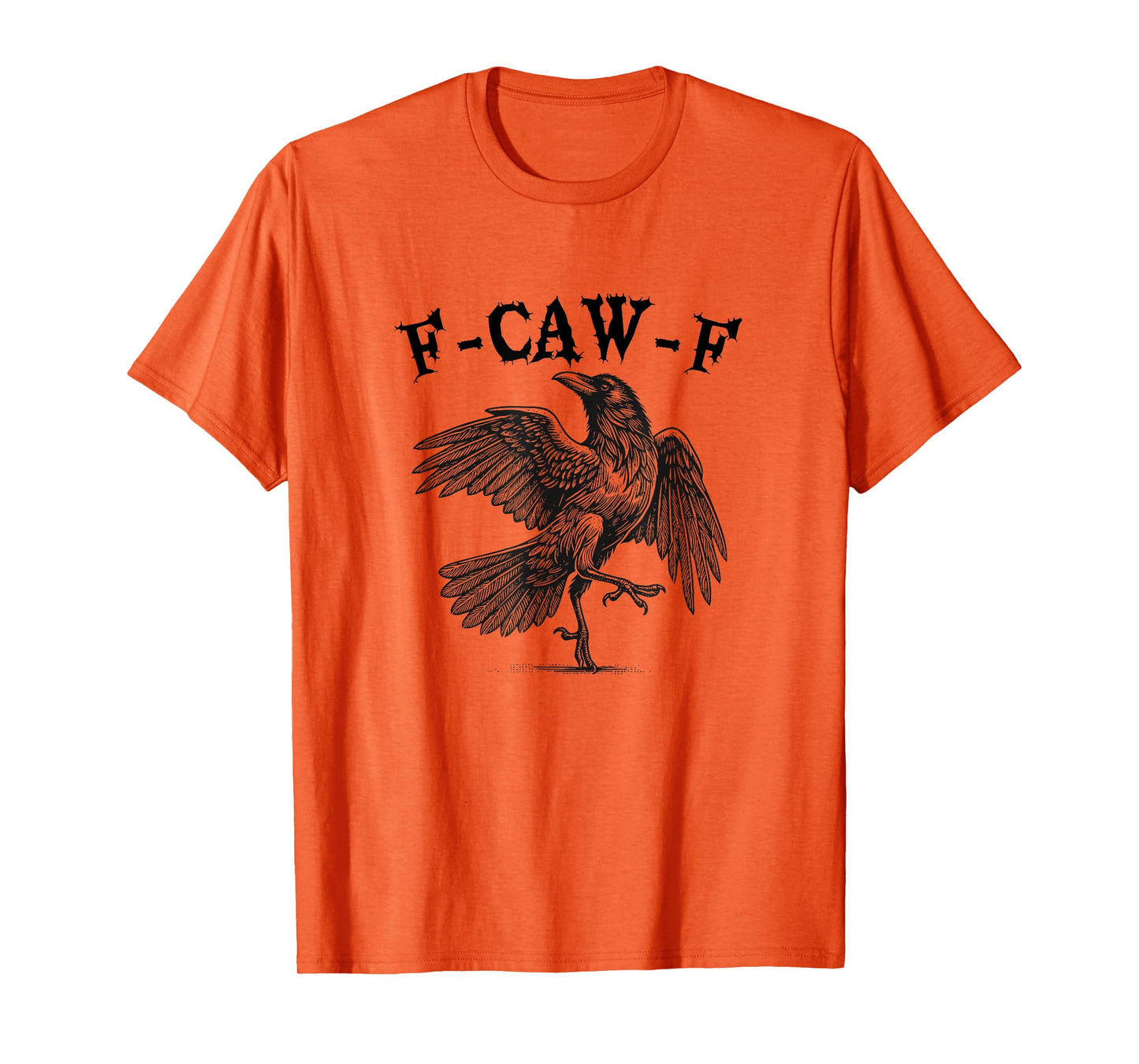 F-CAW-F Funny Halloween Adult Black Crow Cool Raven T-Shirt