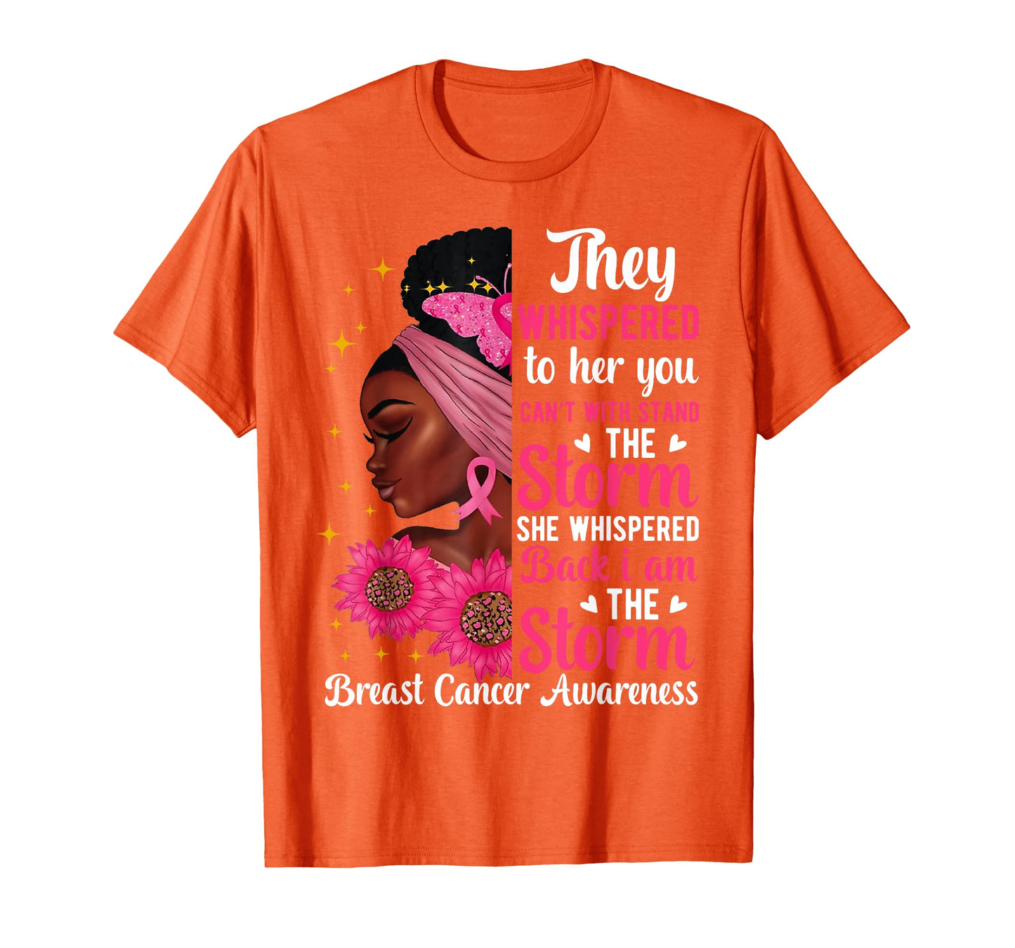 I'm The Storm Black Women Breast Cancer Survivor Pink Ribbon T-Shirt