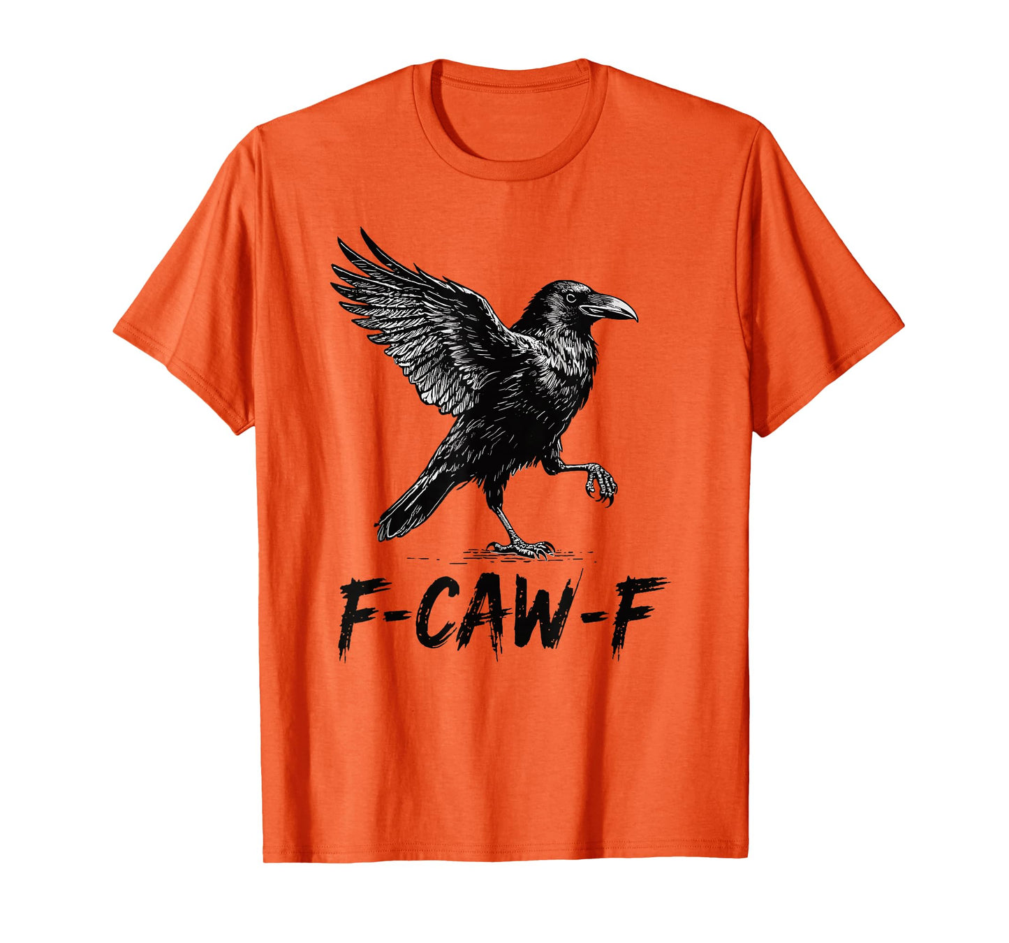 Black Crow, F-Caw-F Funny Black Bird T-Shirt