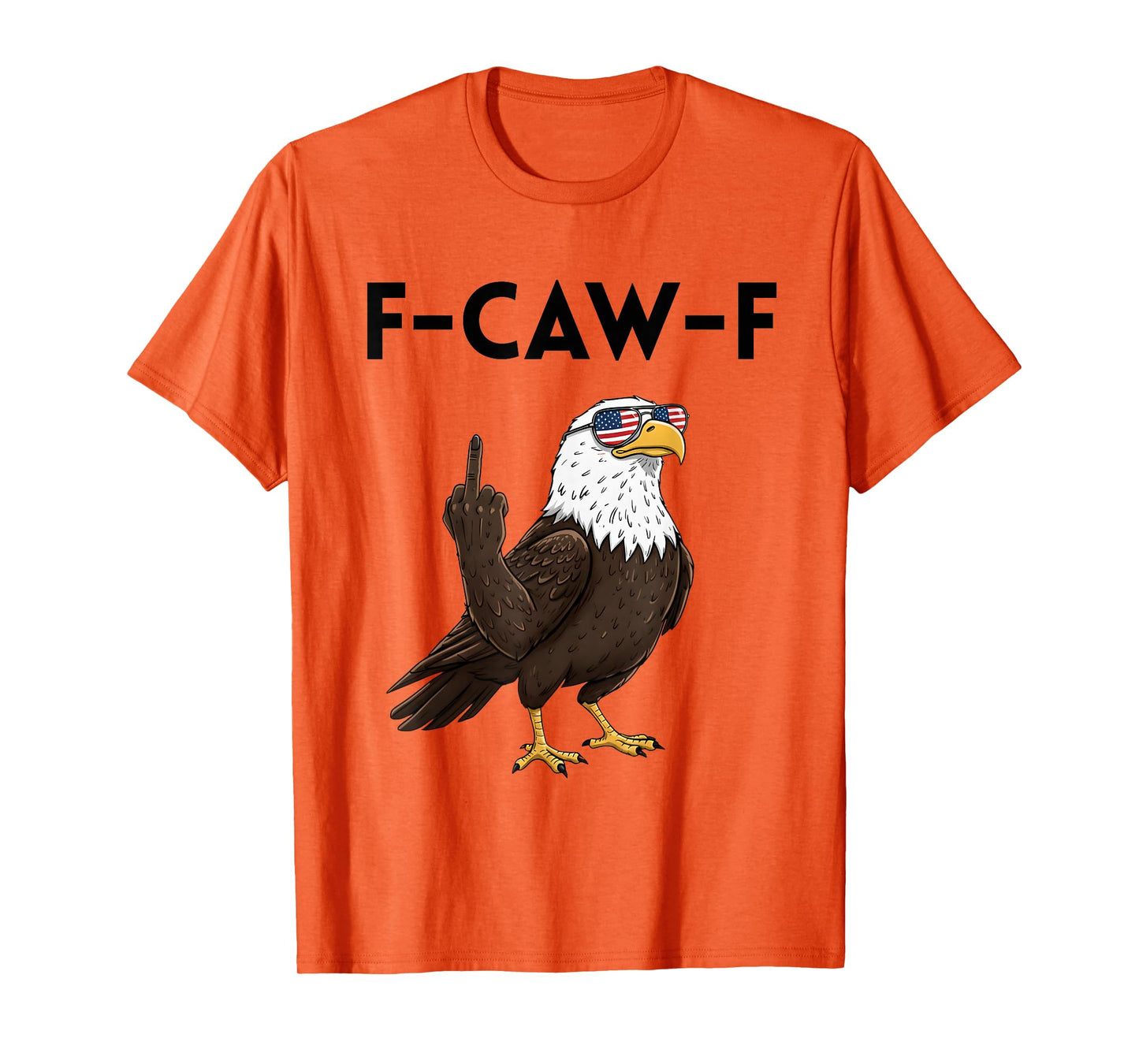 Funny FCAWF Cursing Cussing Bird Eagle Adult Humor T-Shirt