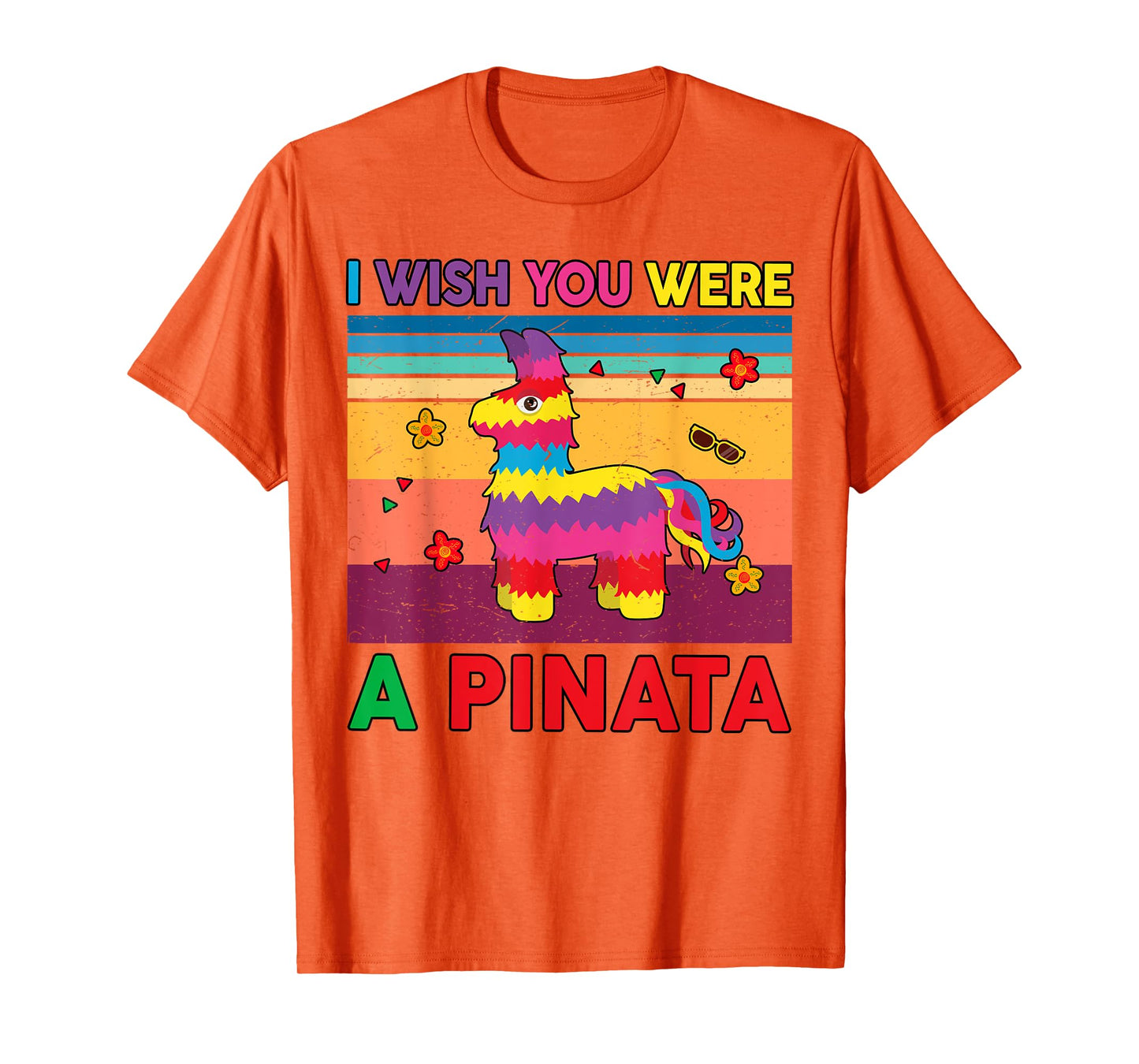 Wish You Were Pinata-Shirt Cinco De Mayo Funny Mexican Women T-Shirt