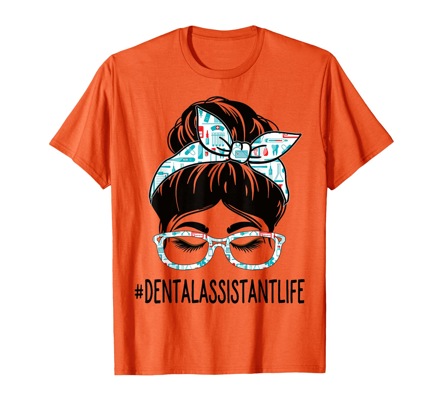 Dental Assistant Week Appreciation Women Messy Bun For Work T-Shirt