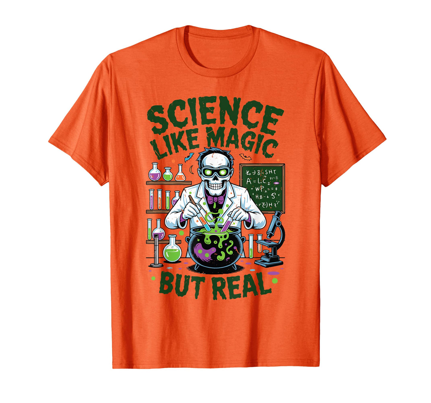 Halloween Science Like Magic But Real Skeleton Mad Scientist T-Shirt
