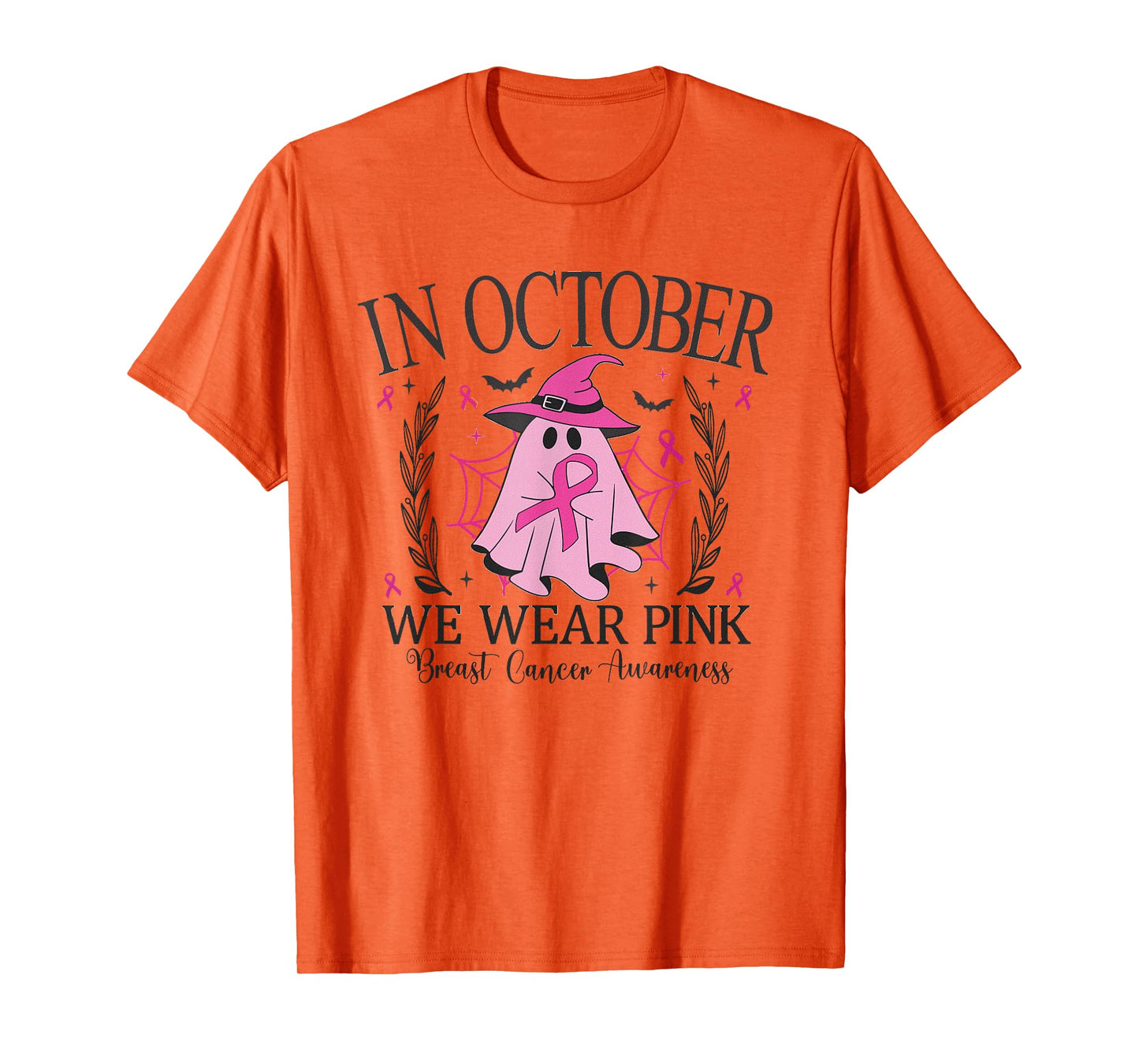In October We Wear Pink Breast Cancer Awareness pink ribbon T-Shirt