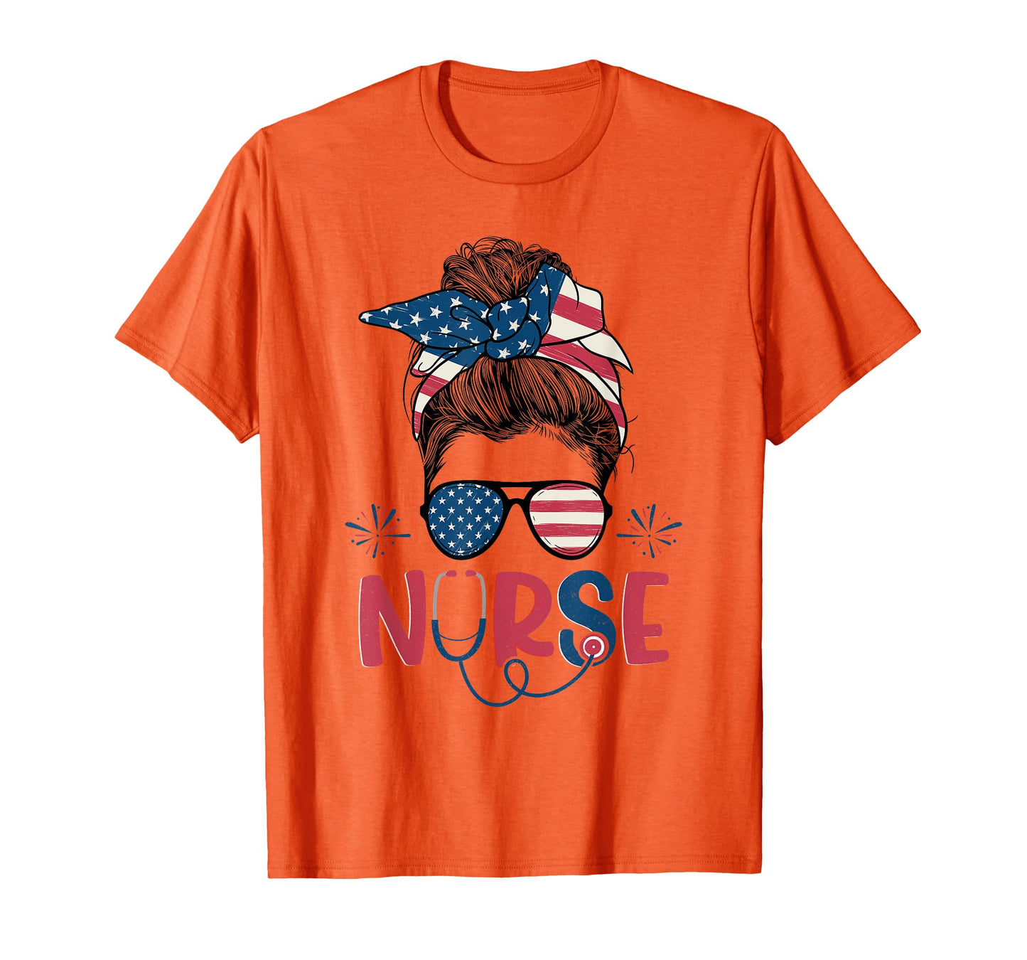 American Flag Patriotic Nurse Messy Bun 4th Of July Nurse T-Shirt for Women Kids Men