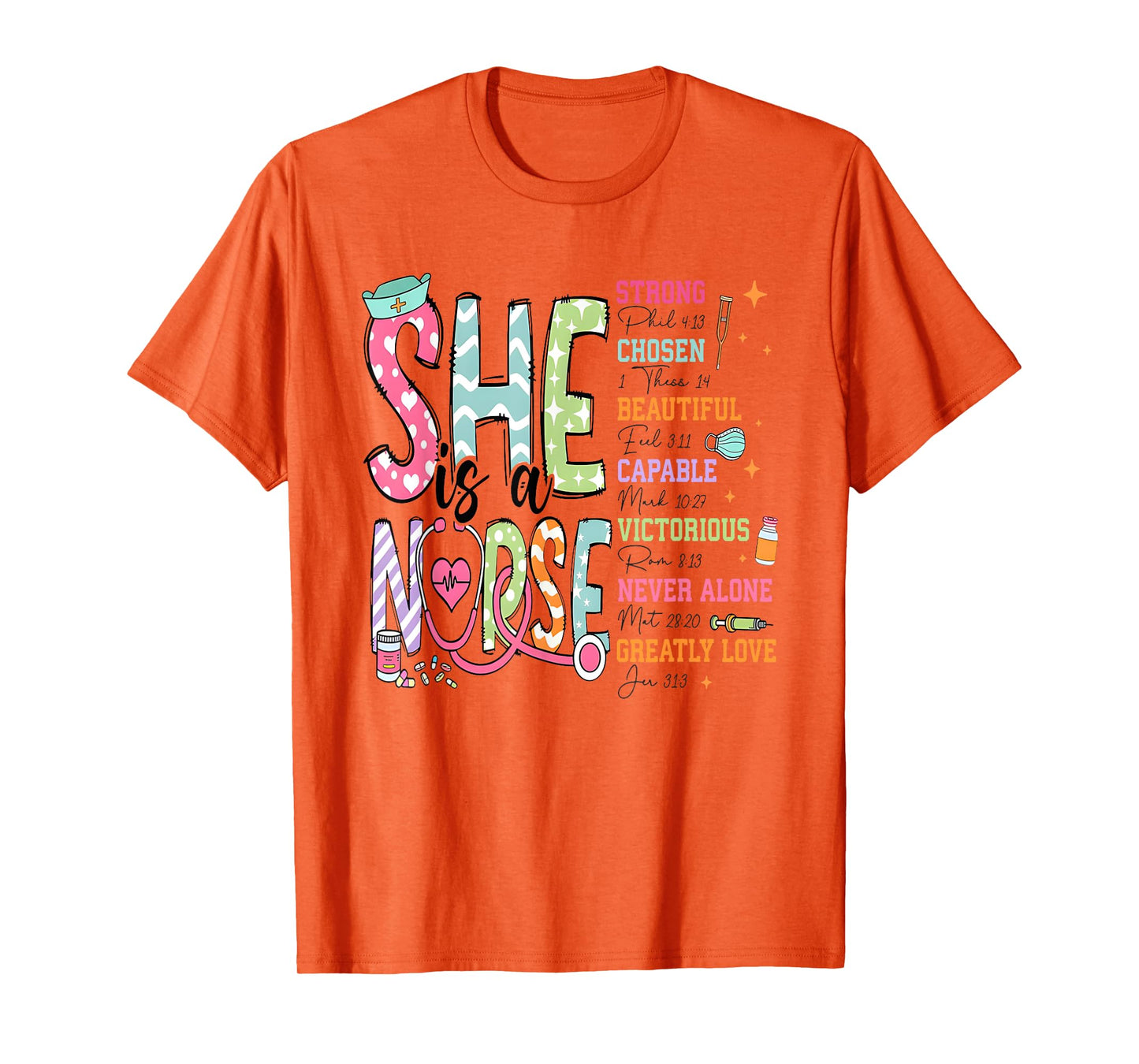 She is A Nurse Grad Christian Nurse Strong Chosen Beautiful T-Shirt