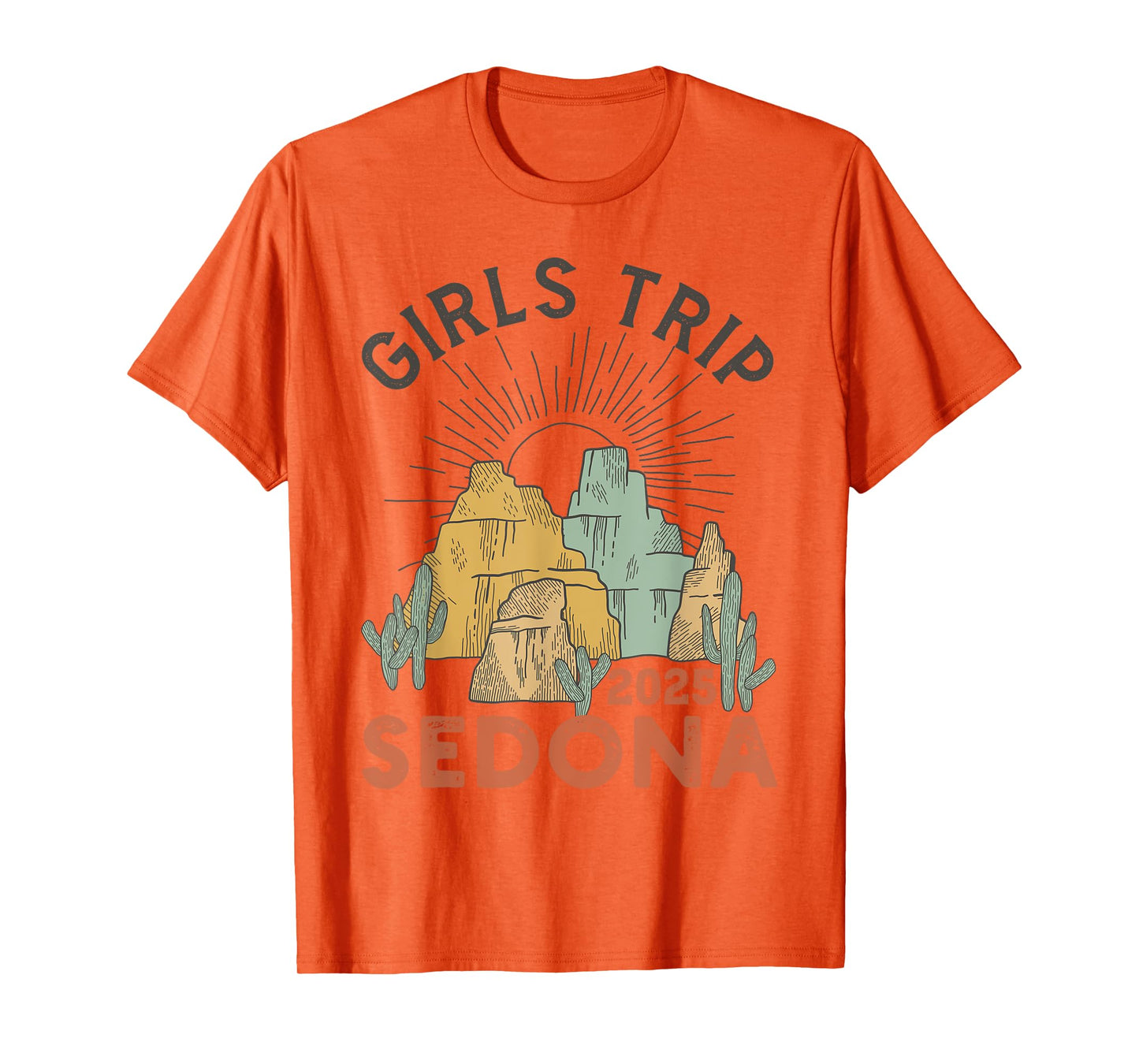 Girls Trip Sedona 2025 Summer Vacation Ladies Weekend T-Shirt