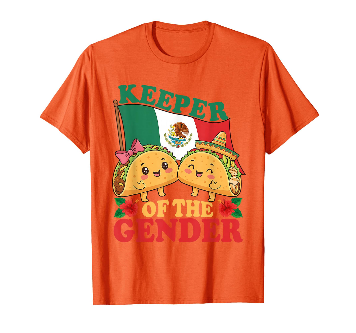 Mexican Gender Reveal - Keeper of The Gender Taco Lover T-Shirt