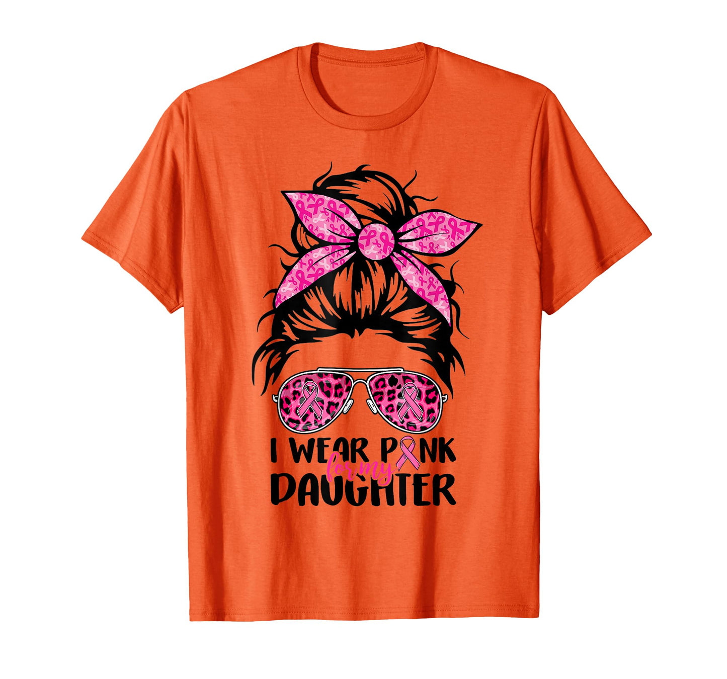 I Wear Pink For My Daughter Messy Bun Breast Cancer Support T-Shirt
