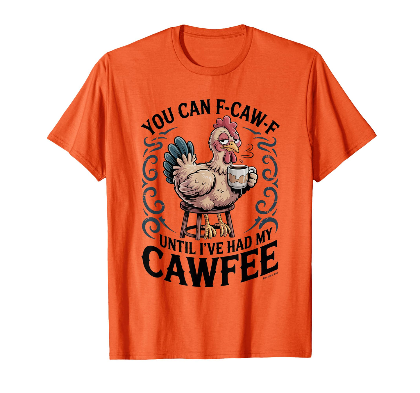 Funny Coffee Lover F-CAW-F Cawfee T-Shirt