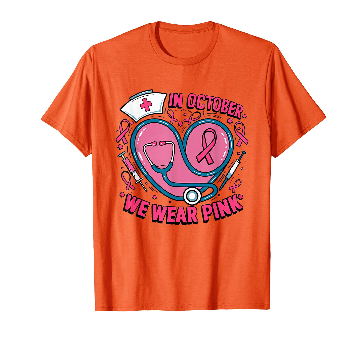 In October We Wear Pink Ribbon Nurse Doctor Cancer Support T-Shirt