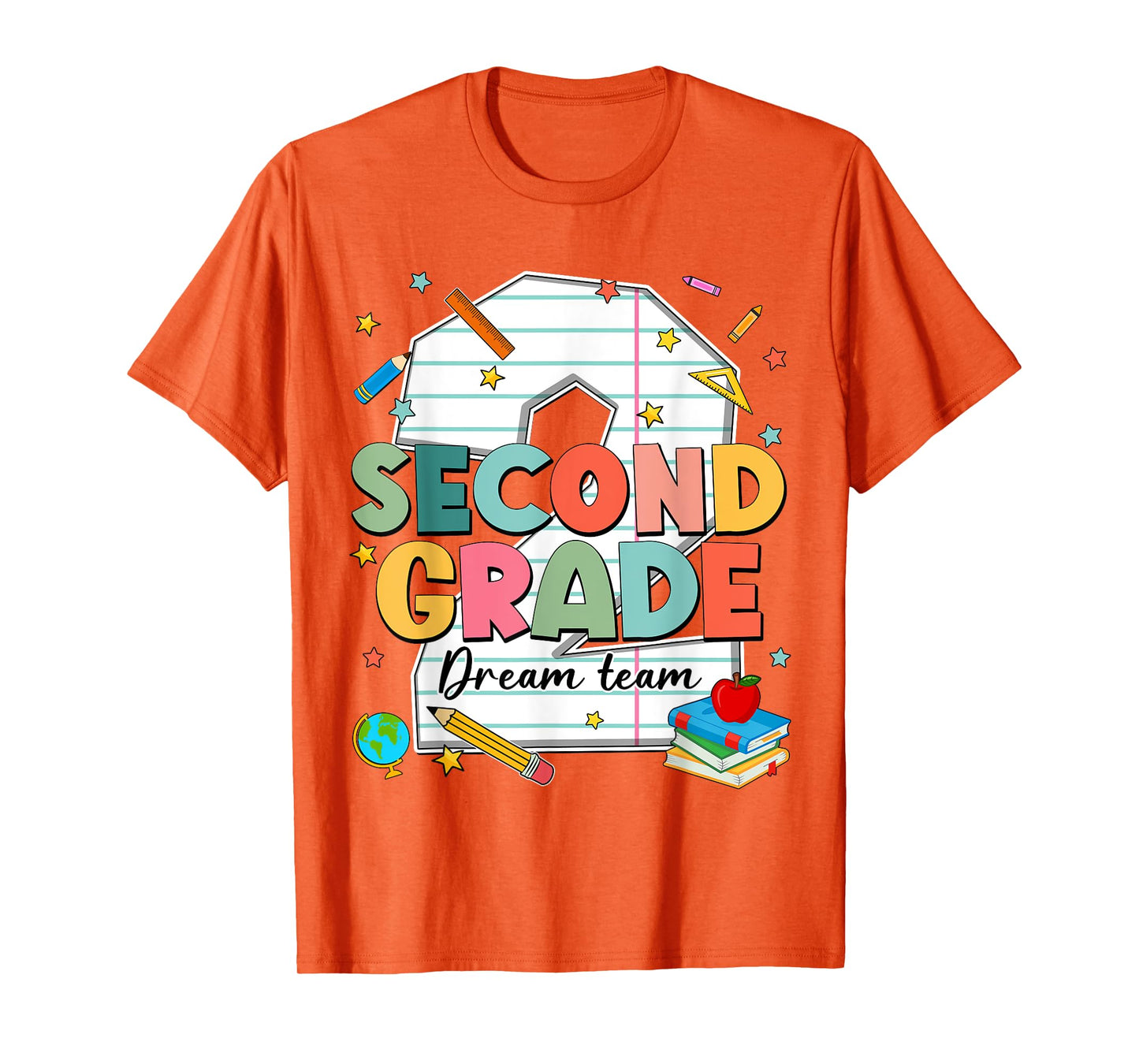 Second Grade Dream Team 1st Day Of School Teachers Boy Girl T-Shirt